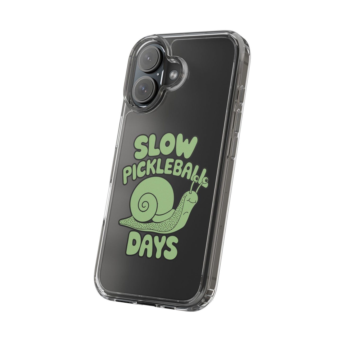 Pickleball Funny Phone case - Slow Pickleball Days