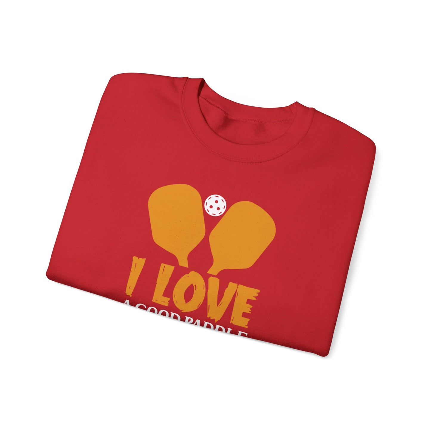 Women's Soft Pickleball Sweatshirt - I Love a Good Paddle