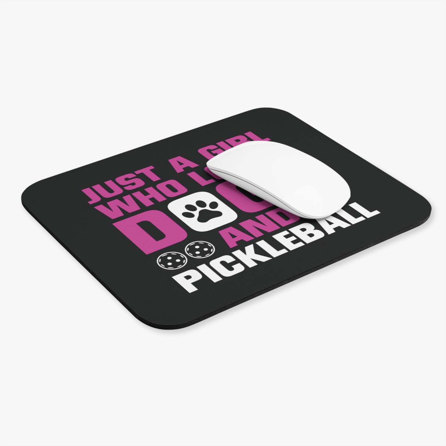 Pickleball Funny Mouse pad - Just a Girl Who Loves Dogs and Pickleball