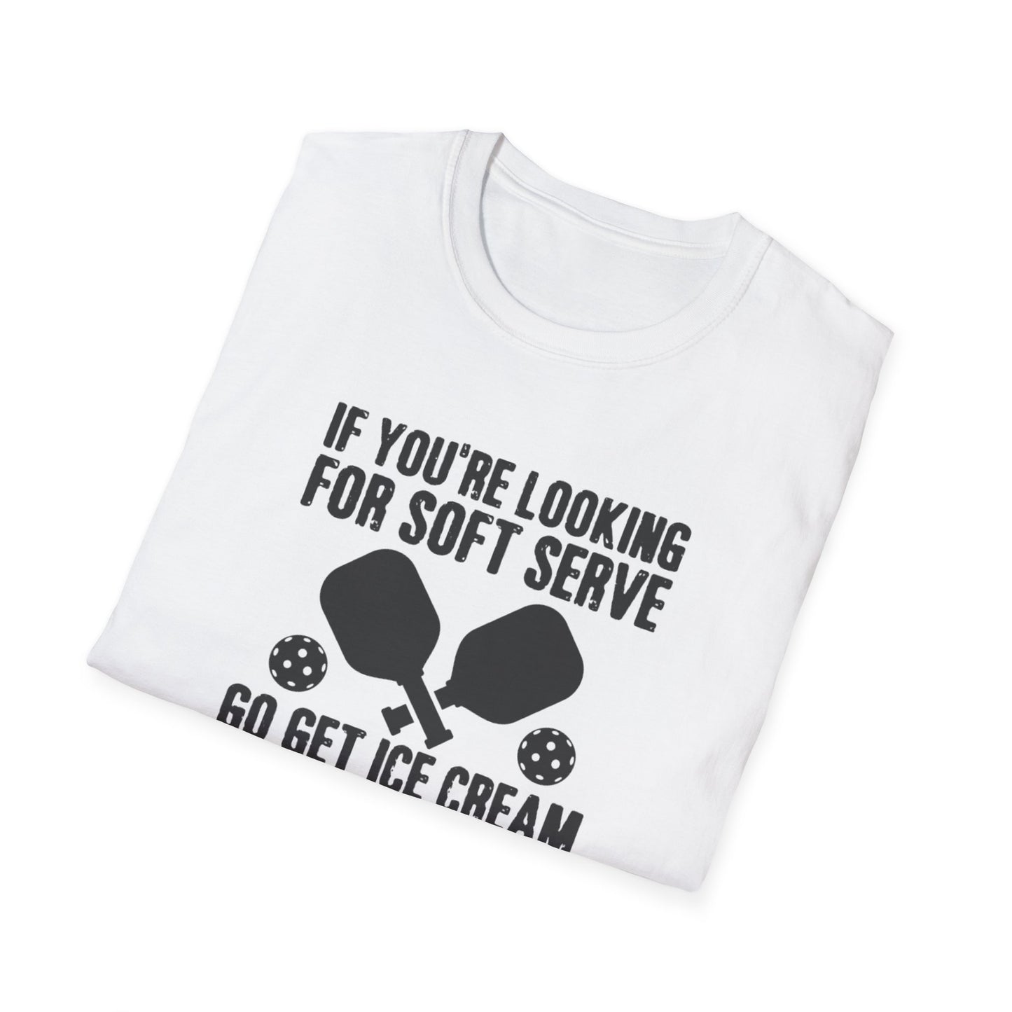 Men's Witty Pickleball T-shirt - Looking for Soft Serve? Get Ice Cream