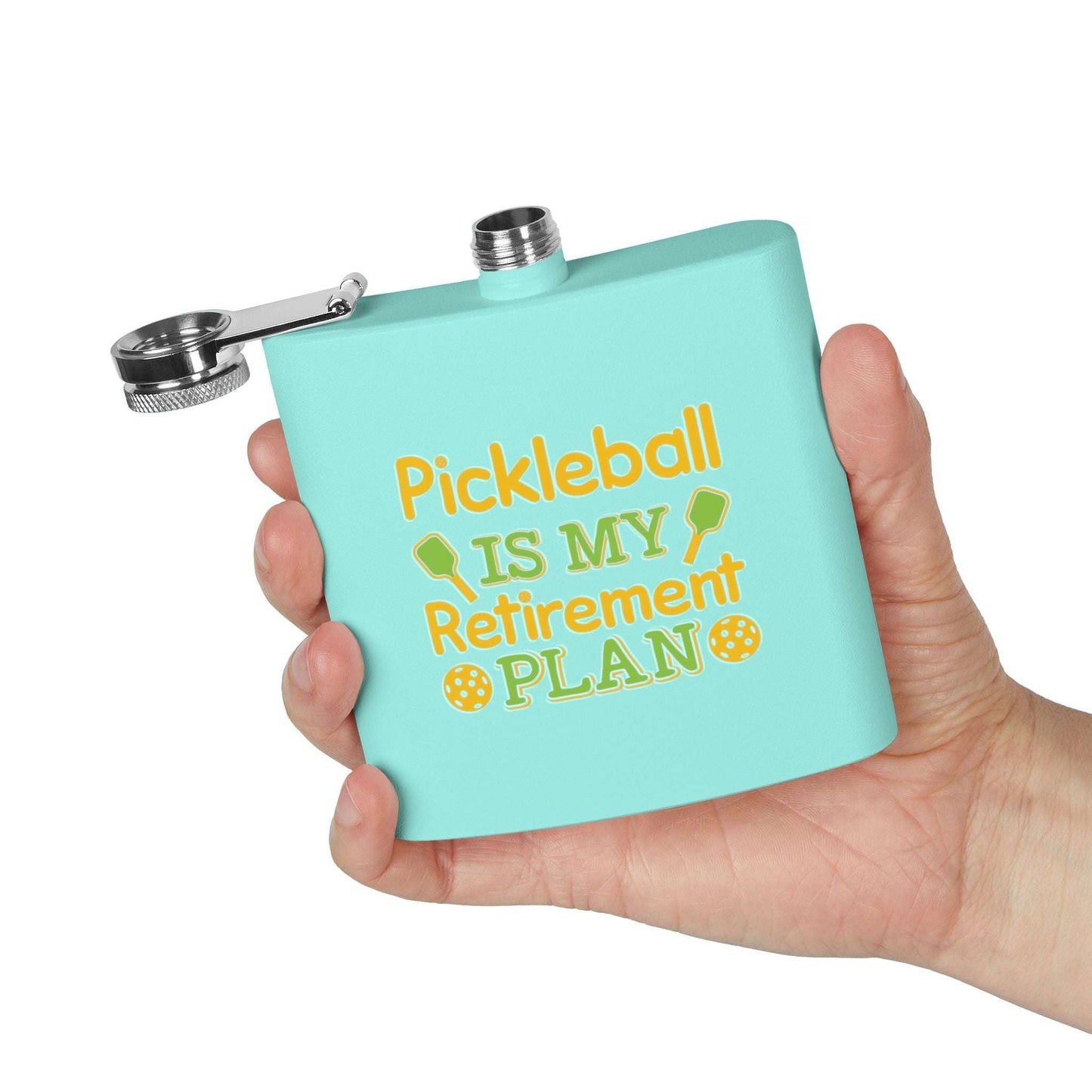 Pickleball Durable Flask - Pickleball Is My Retirement Plan