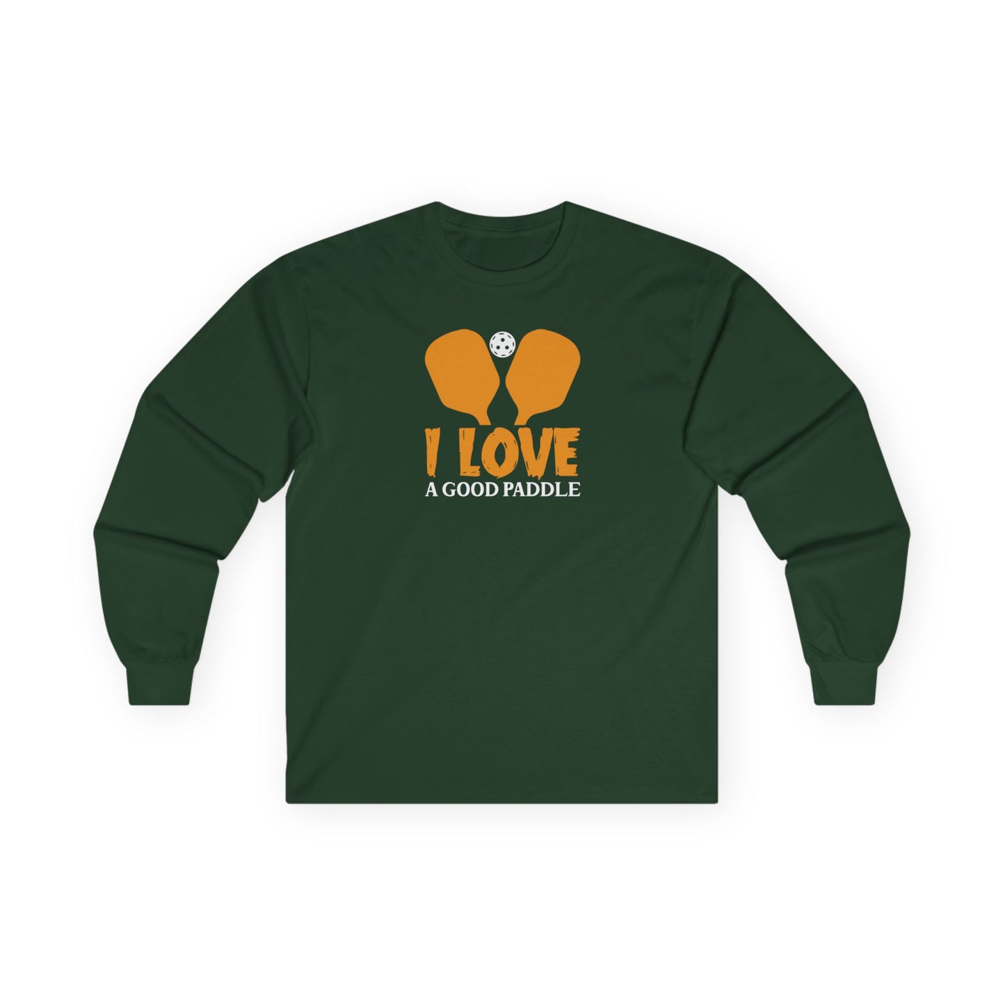 Women's Funny Pickleball Long Sleeves top - I Love a Good Paddle