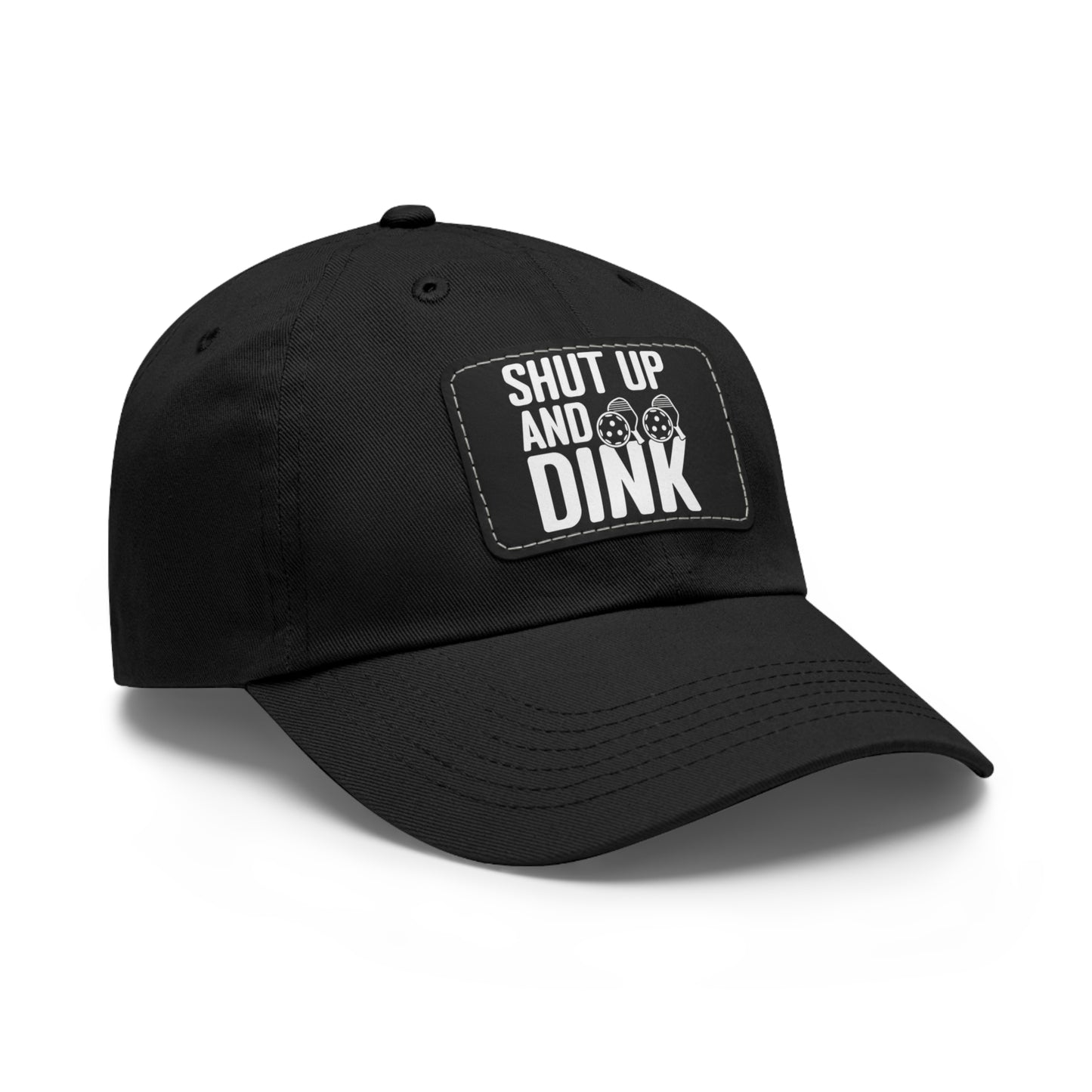 Pickleball Funny Cap - Shut Up and Dink