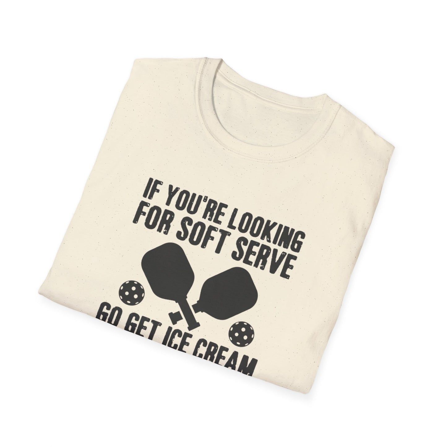 Men's Witty Pickleball T-shirt - Looking for Soft Serve? Get Ice Cream
