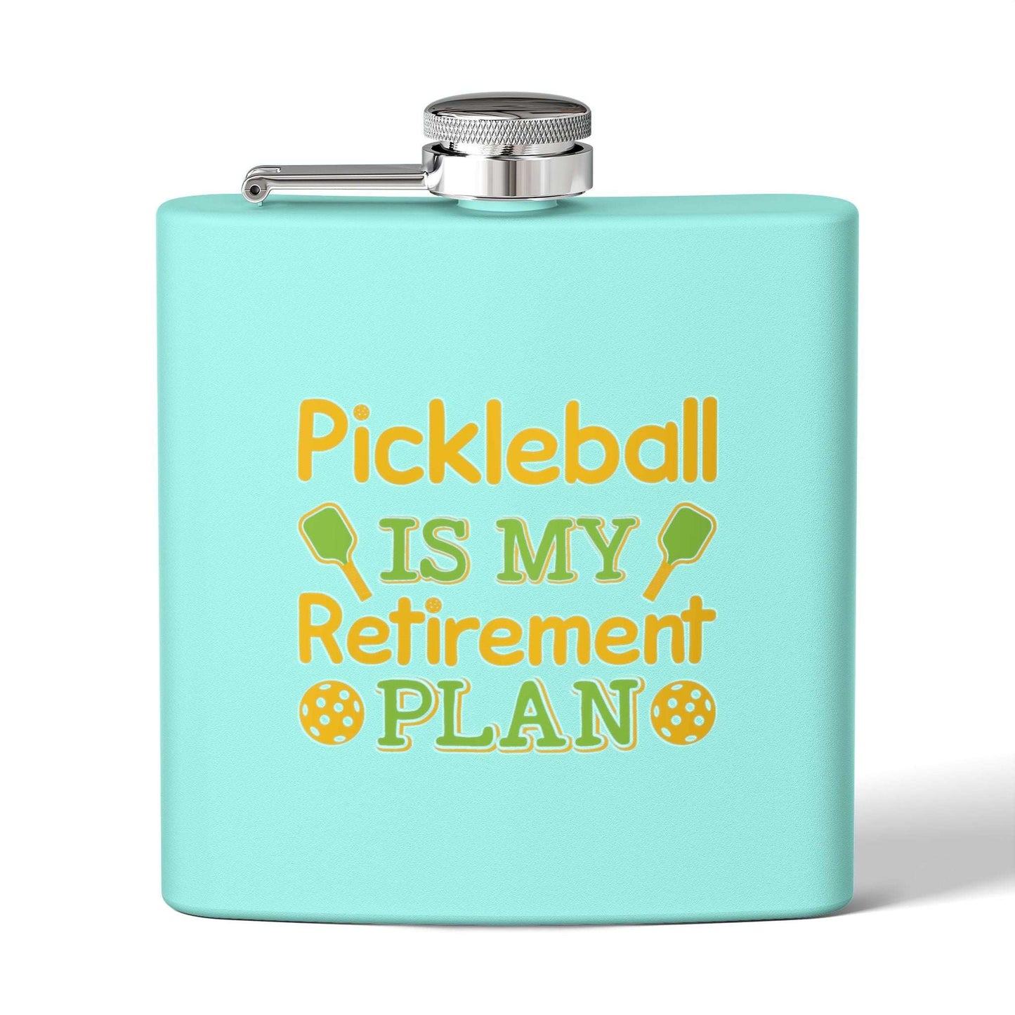 Pickleball Durable Flask - Pickleball Is My Retirement Plan Teal