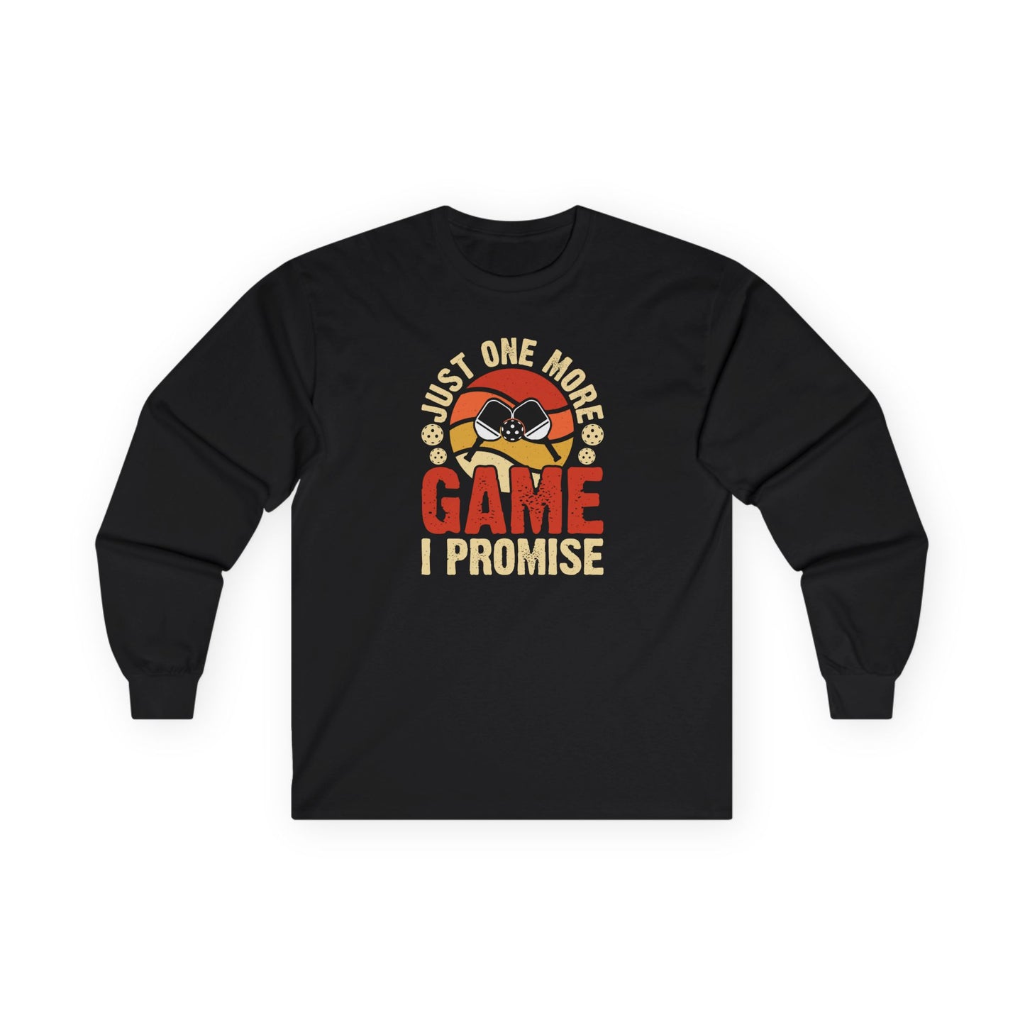 Men's Pickleball Long Sleeves top - Just One More Game I Promise Black