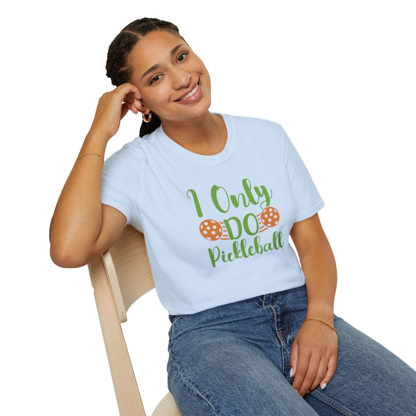 Women's Funny Pickleball T-shirt - I Only Do Pickleball