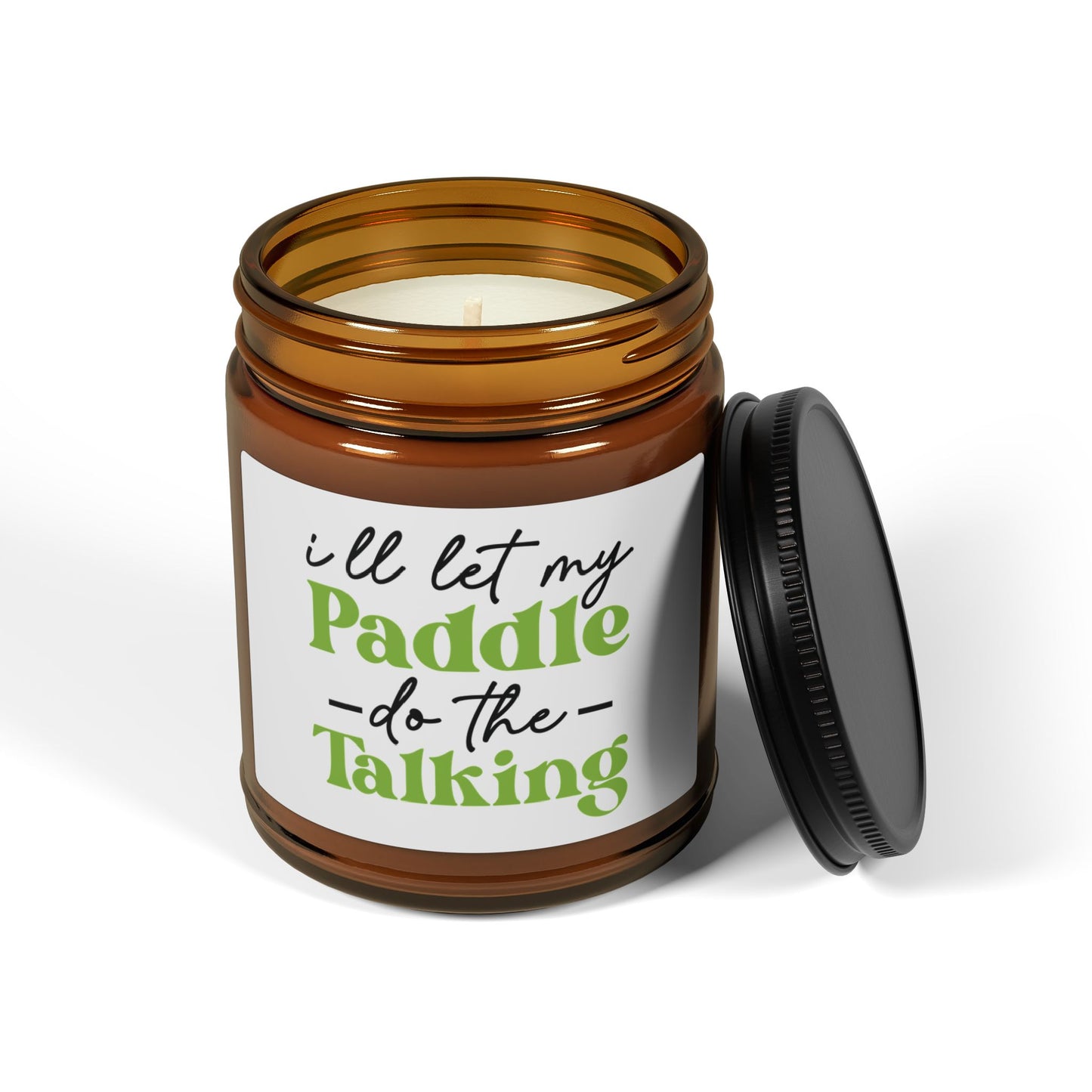Pickleball Cheerful Candle - I'll Let My Paddle Do the Talking