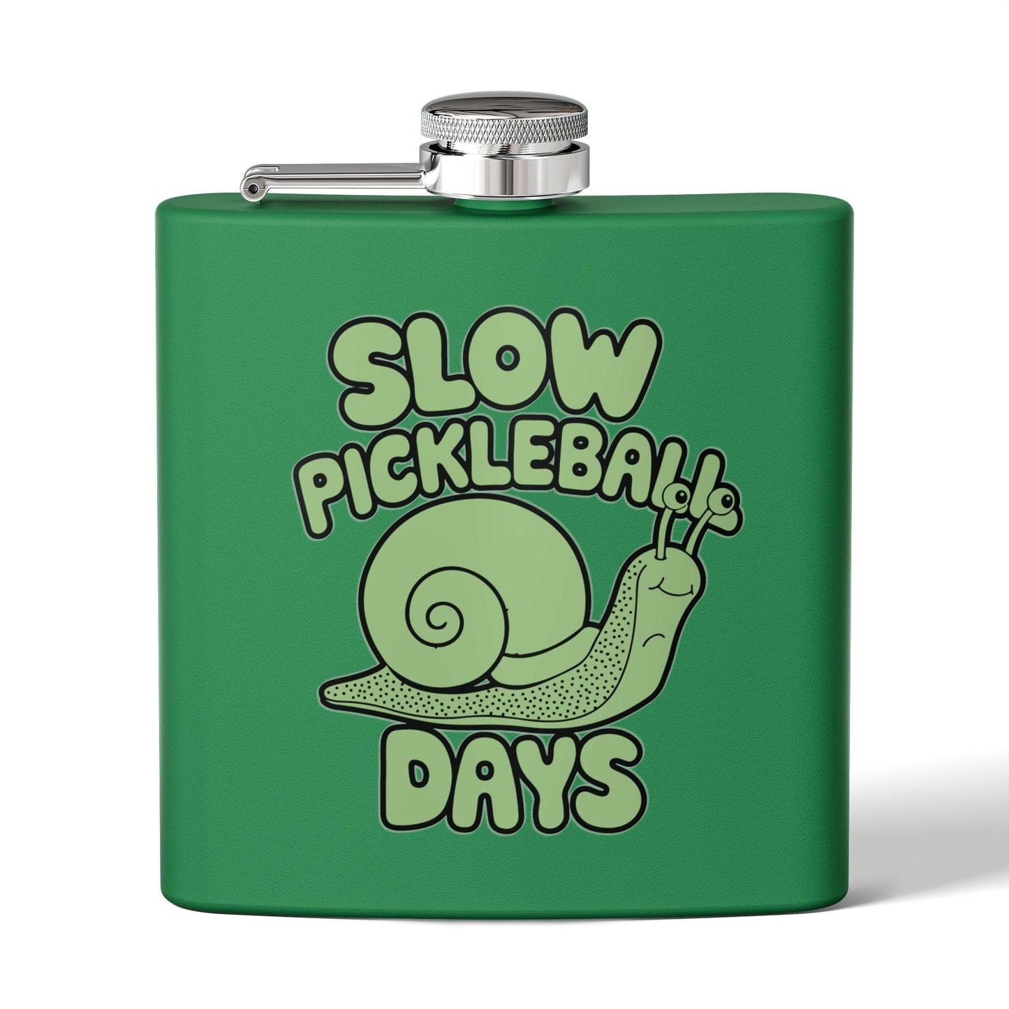 Pickleball Funny Flask - Slow Pickleball Days Green