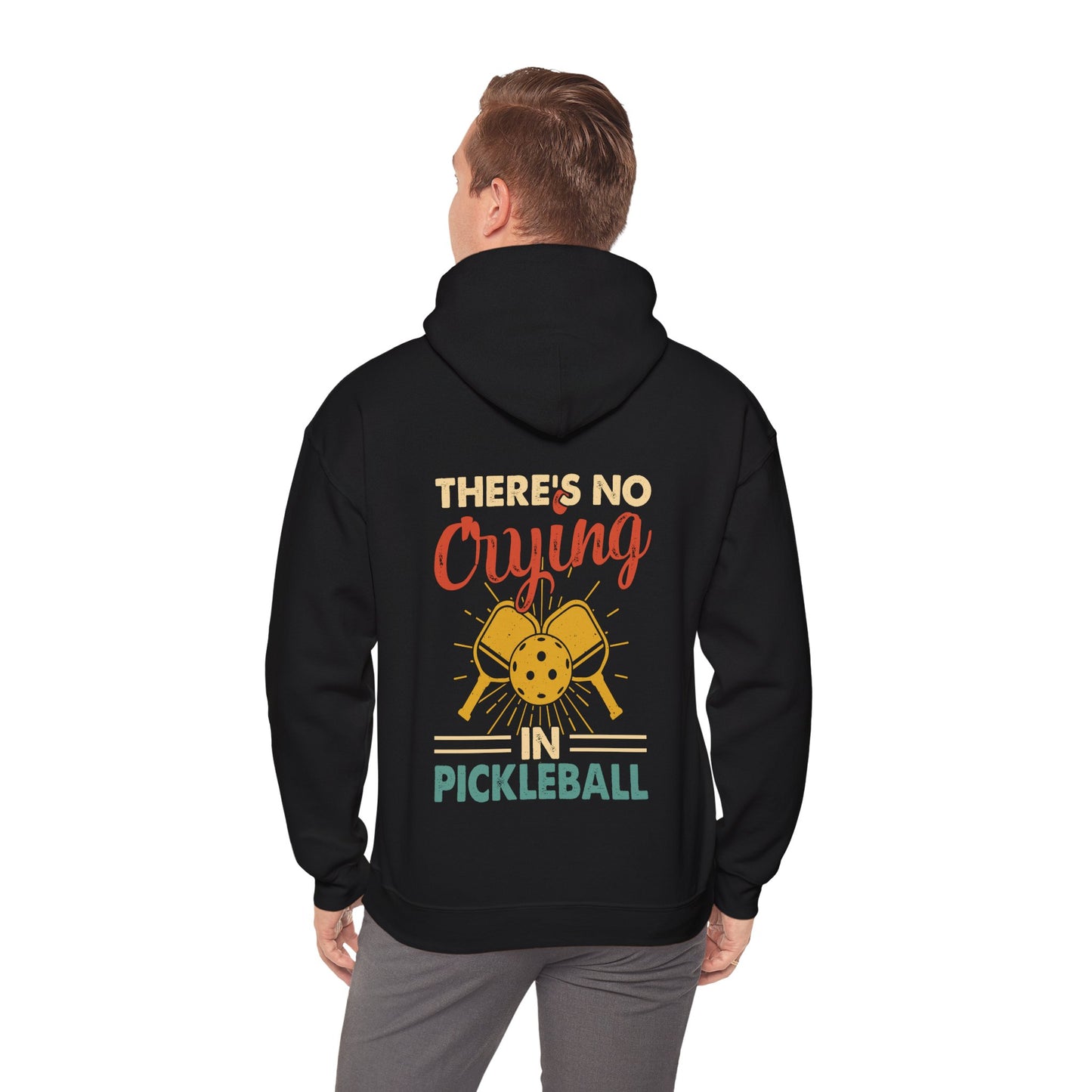 Men's Bold Pickleball Hoodie - There's No Crying in Pickleball