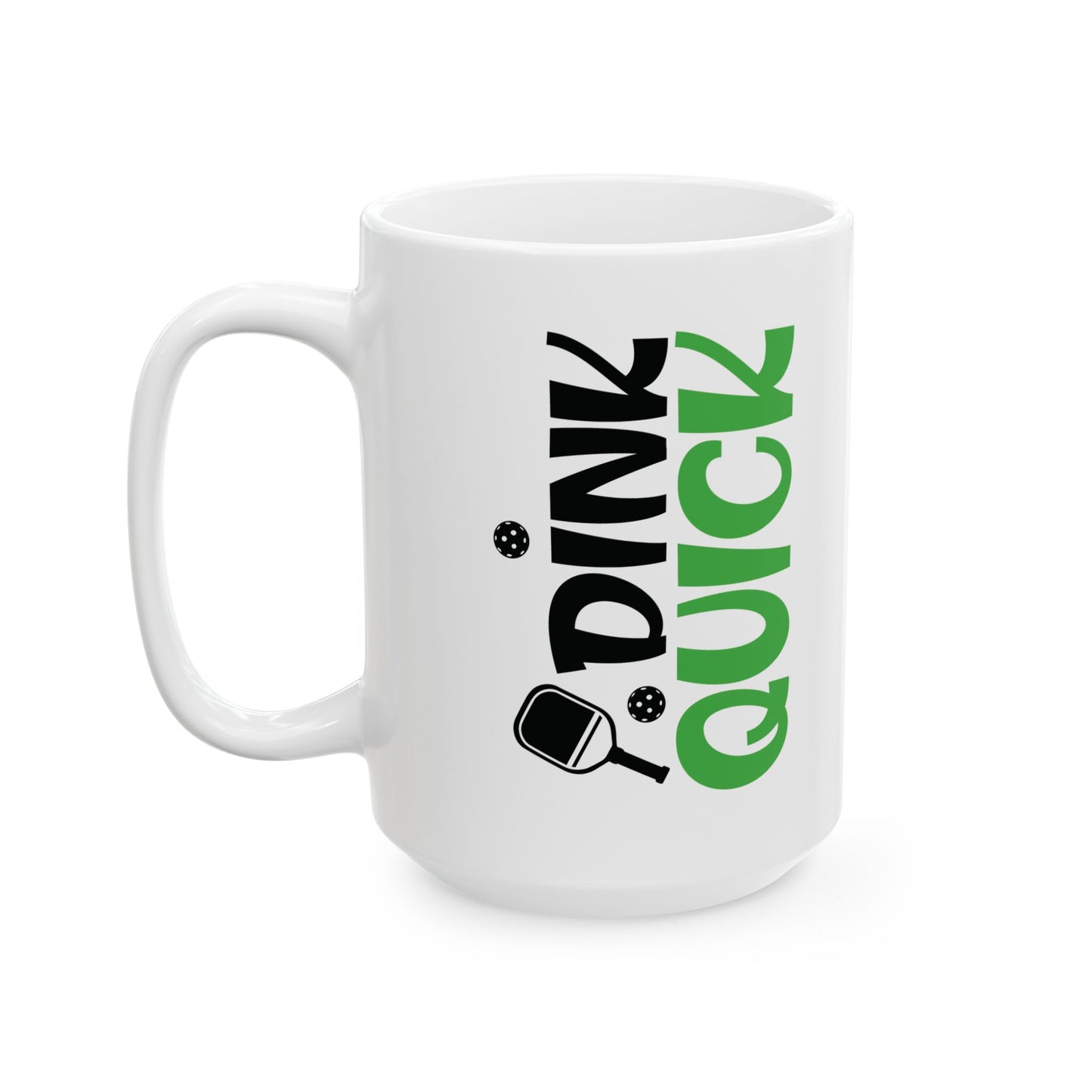 Pickleball Playful Mug - Dink Quick