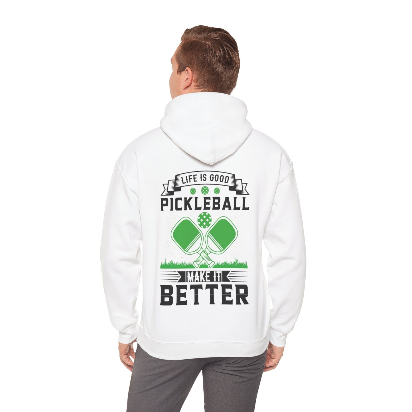 Men's Soft Pickleball Hoodie - Life is Good Pickleball Make It Better