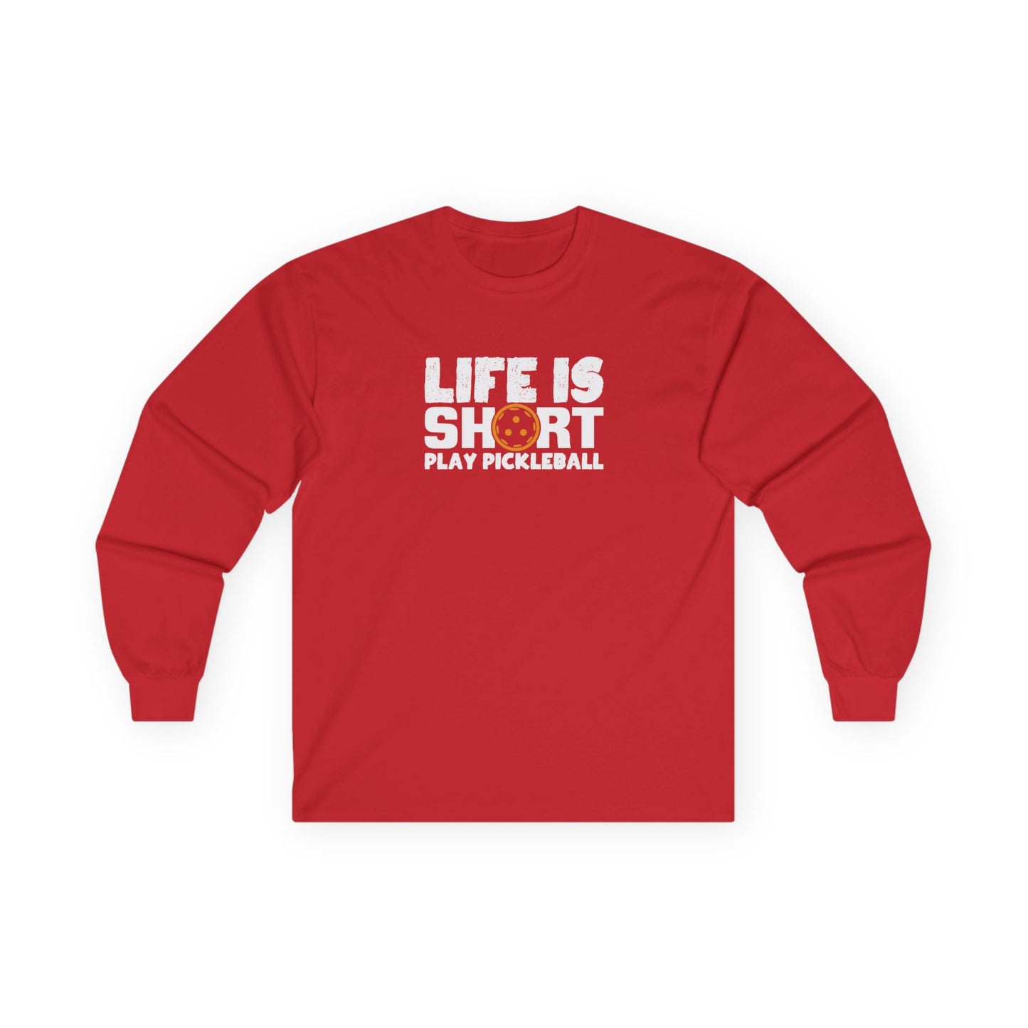 Men's Pickleball Long Sleeves top - Life Is Short Play Pickleball Red