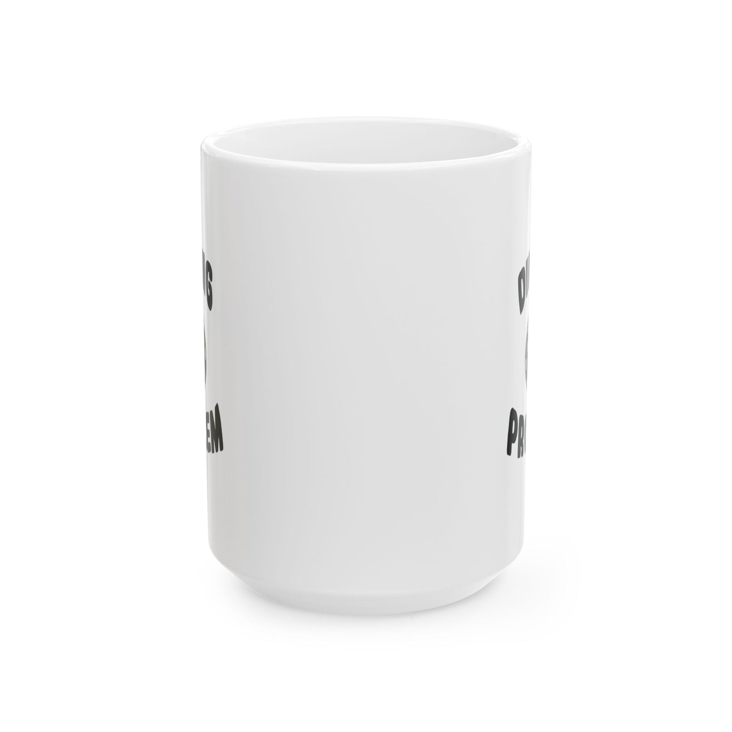 Pickleball Playful Mug - Dinking Problem