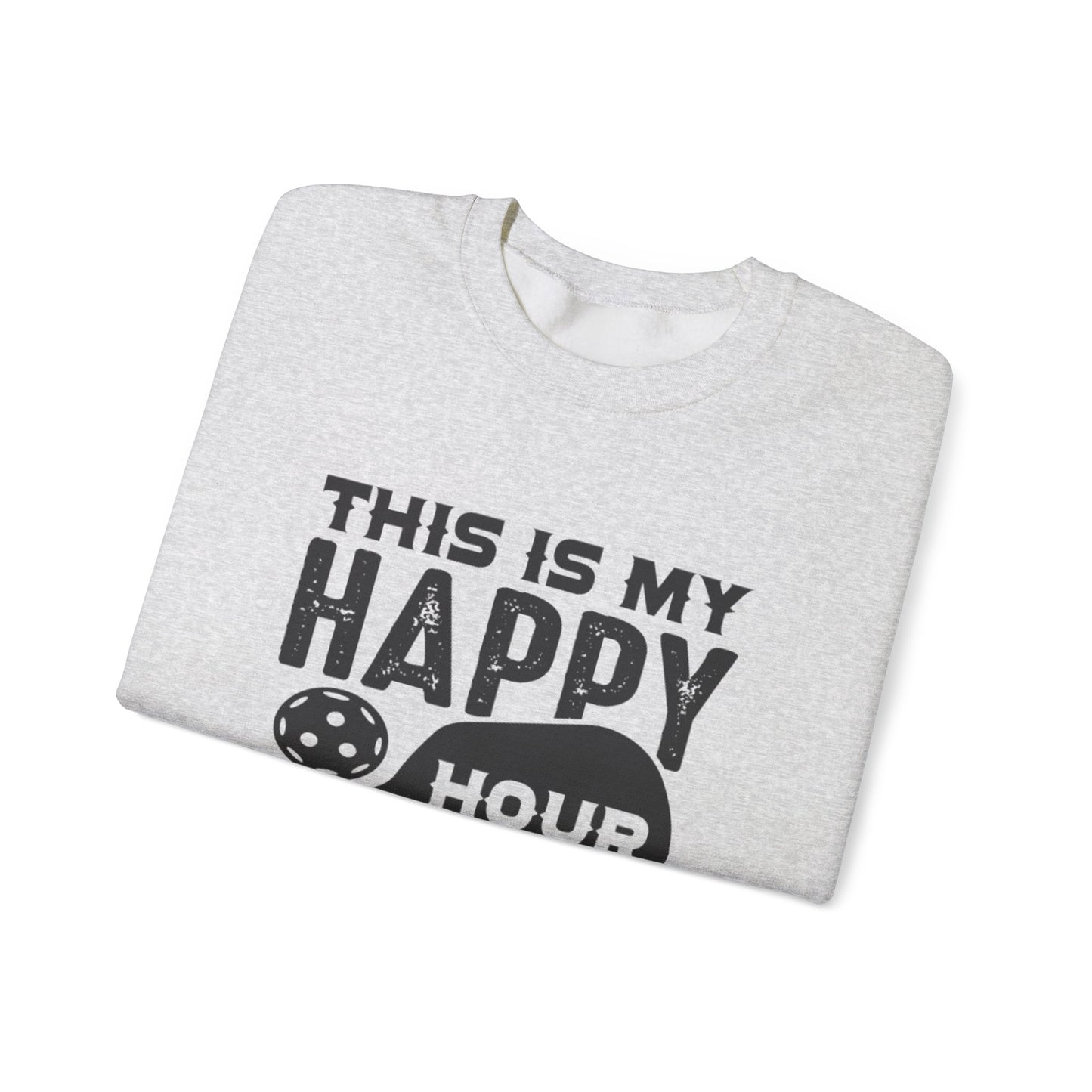 Women's Pickleball Sweatshirt - This is My Happy Hour Pickleball