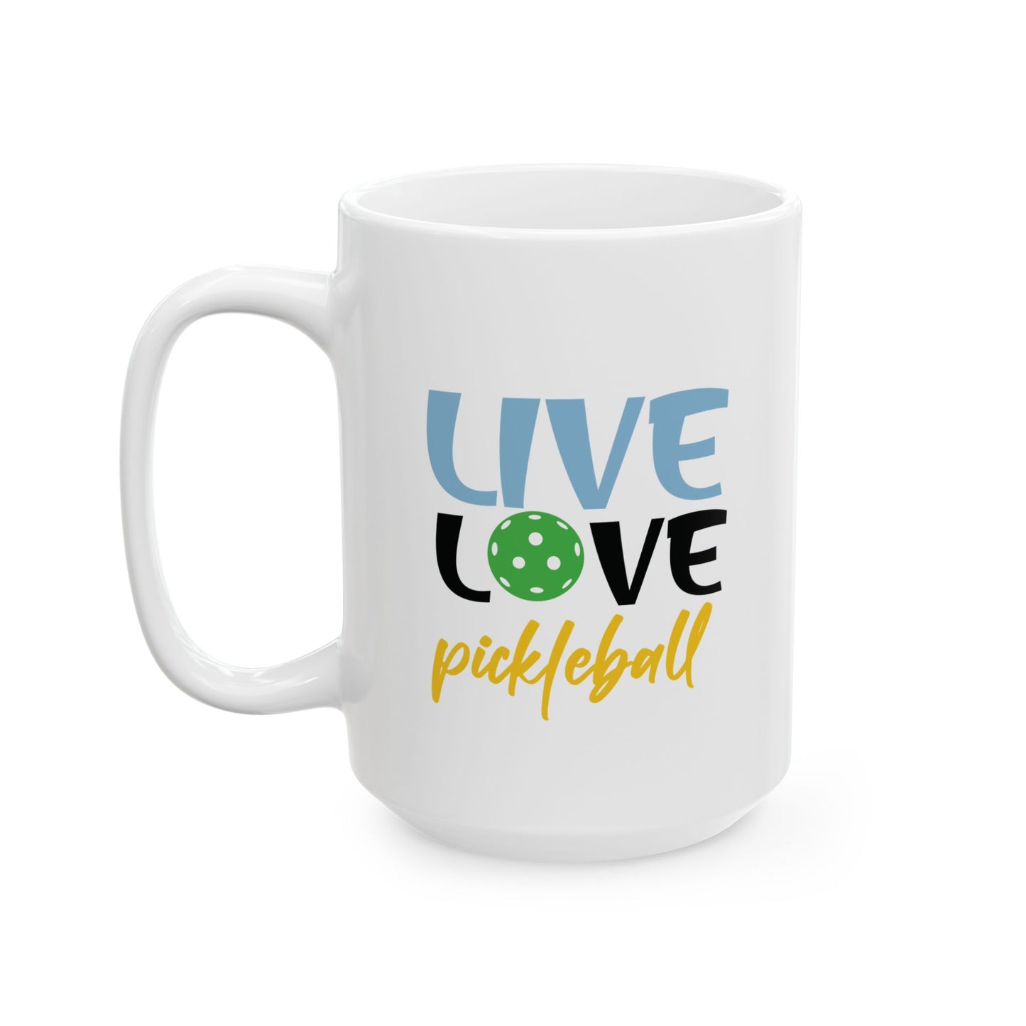 Pickleball Durable Mug - Live Love Pickleball