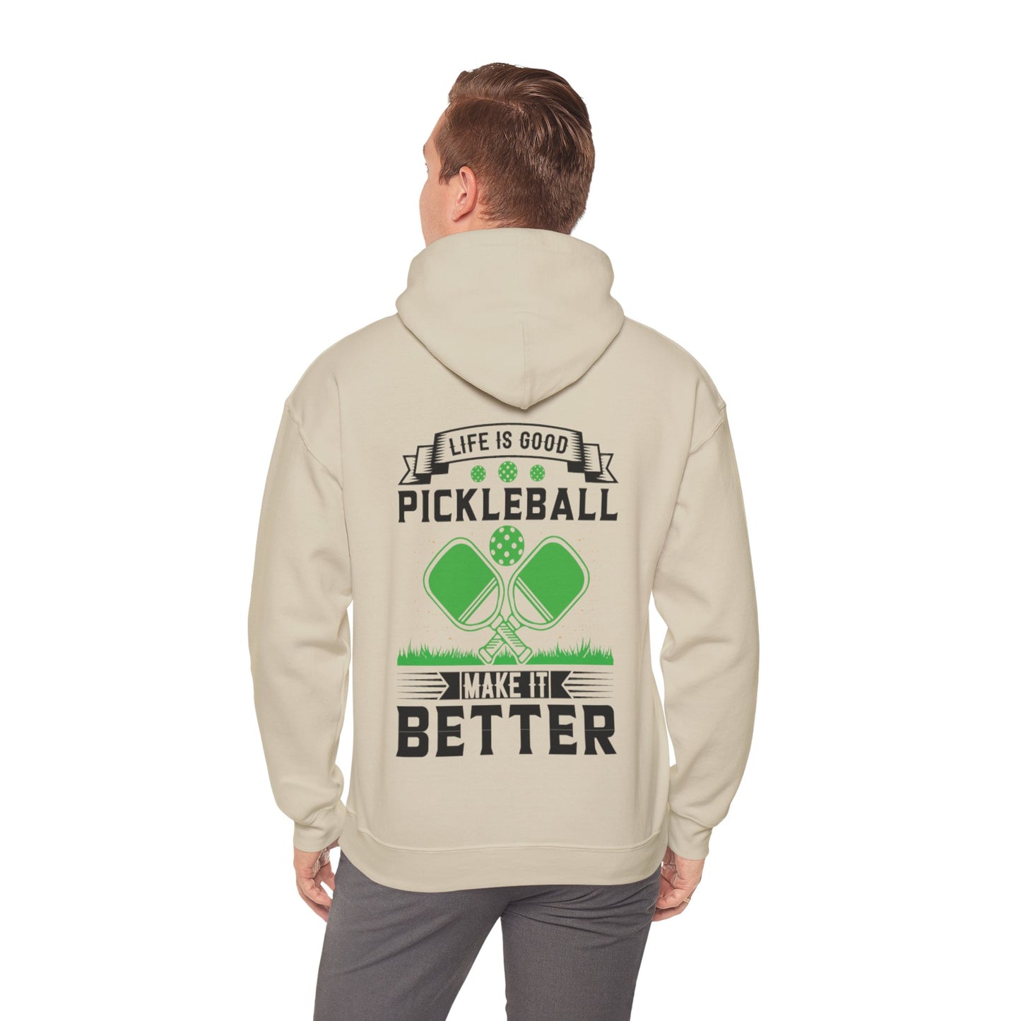 Men's Soft Pickleball Hoodie - Life is Good Pickleball Make It Better