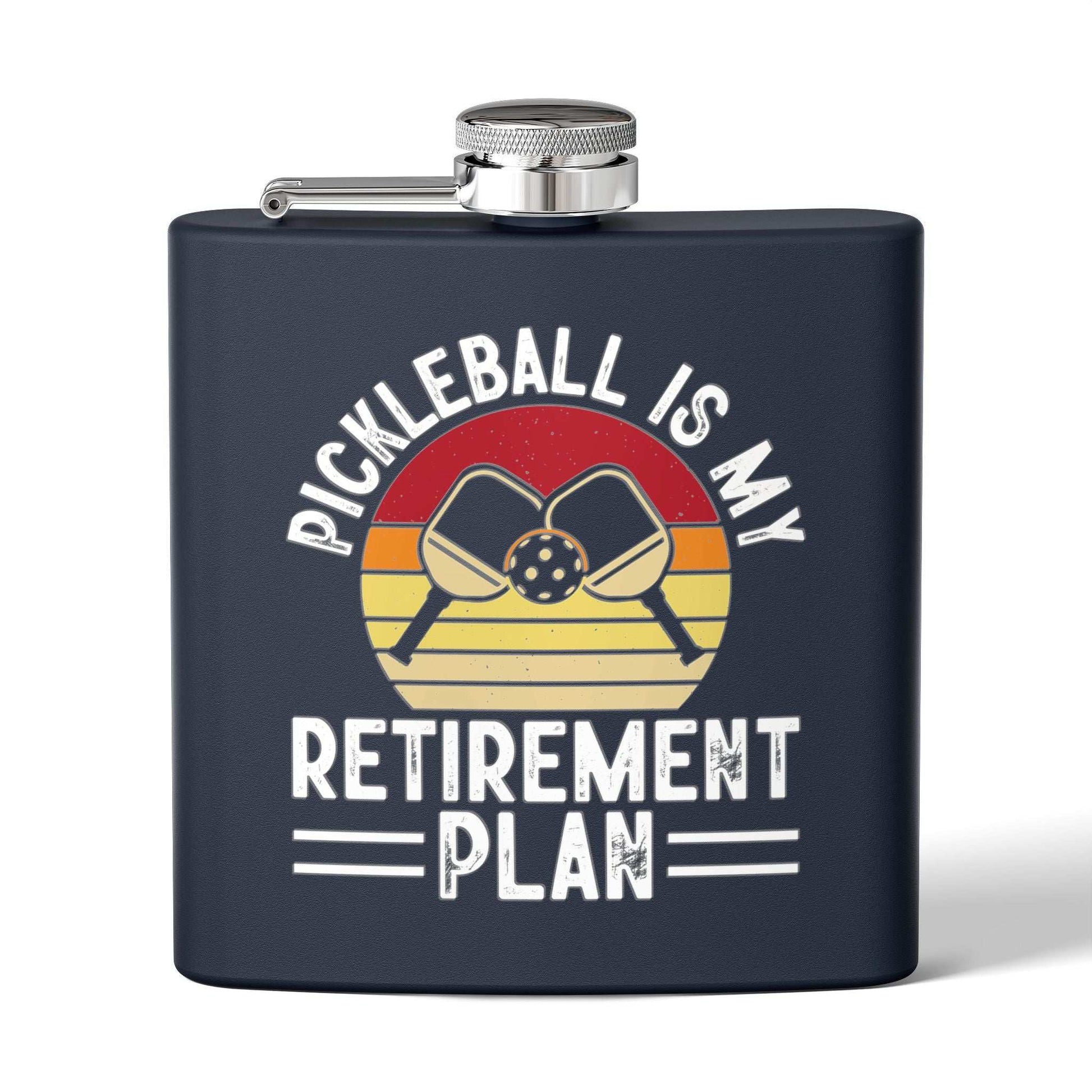 Pickleball Practical Flask - Pickleball Is My Retirement Plan Navy