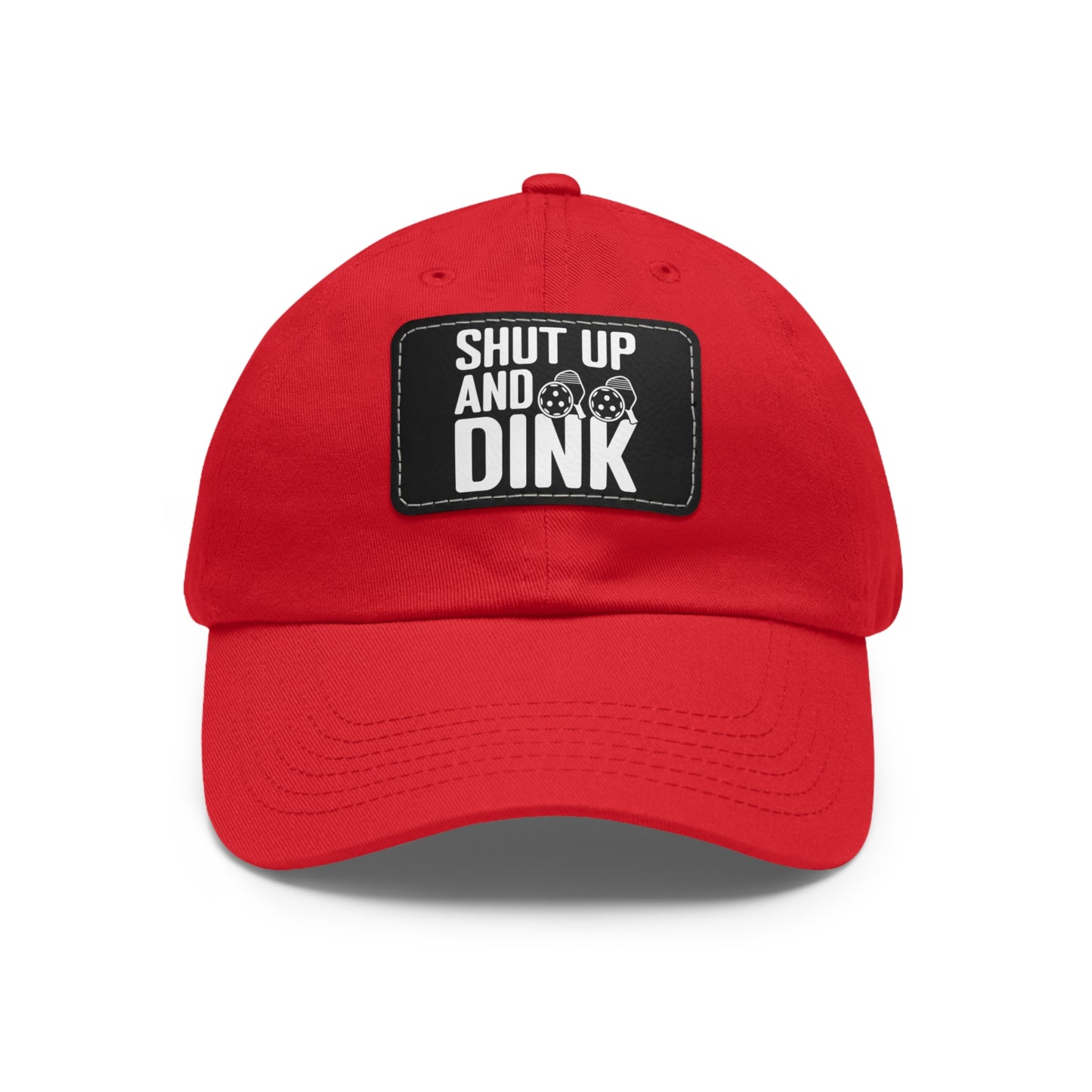 Pickleball Funny Cap - Shut Up and Dink