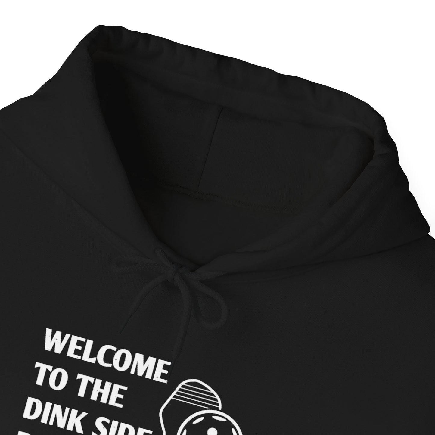 Men's Pickleball Hoodie - Welcome to the Dink Side Pickleball Life
