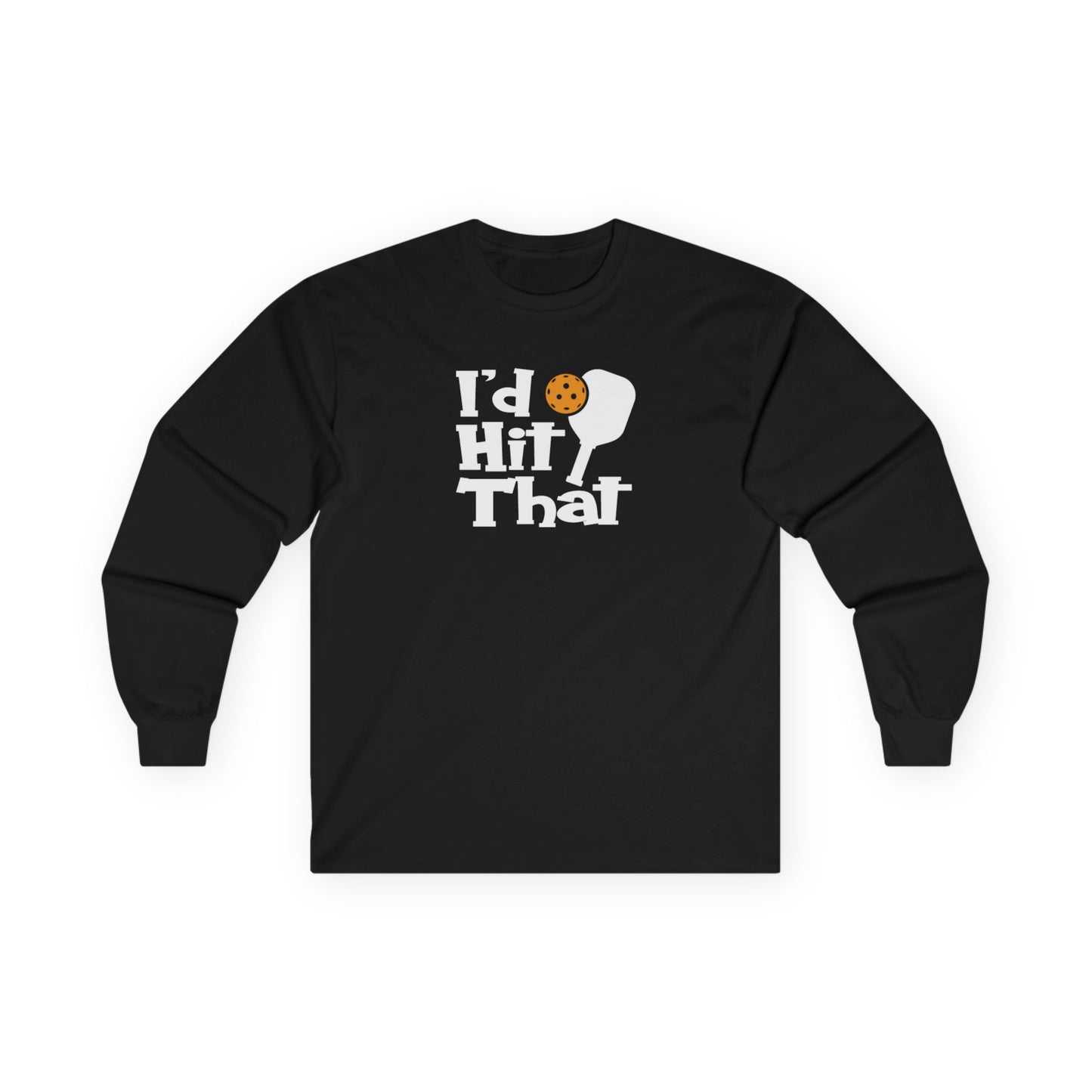 Women's Funny Pickleball Long Sleeves top - I'd Hit That Black
