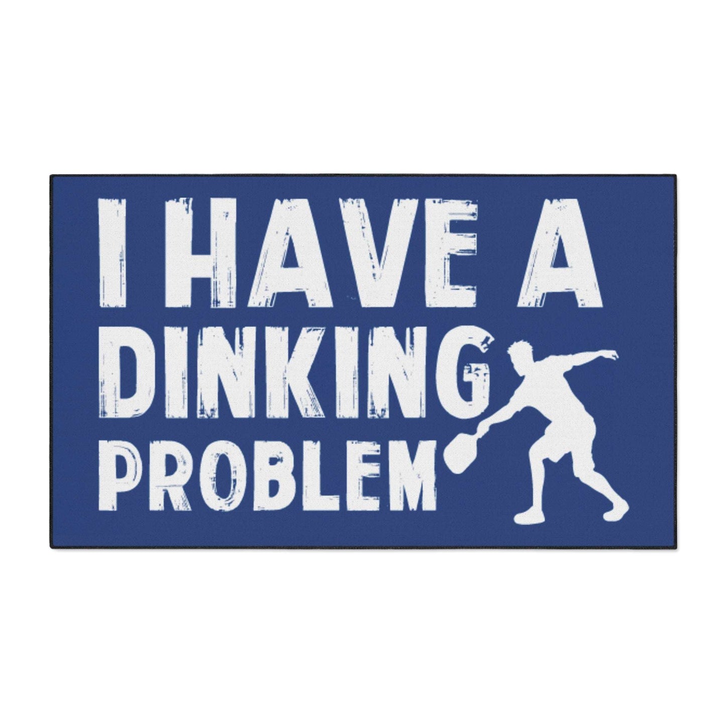 Pickleball Playful Heavy-duty Floor Mat - I Have a Dinking Problem