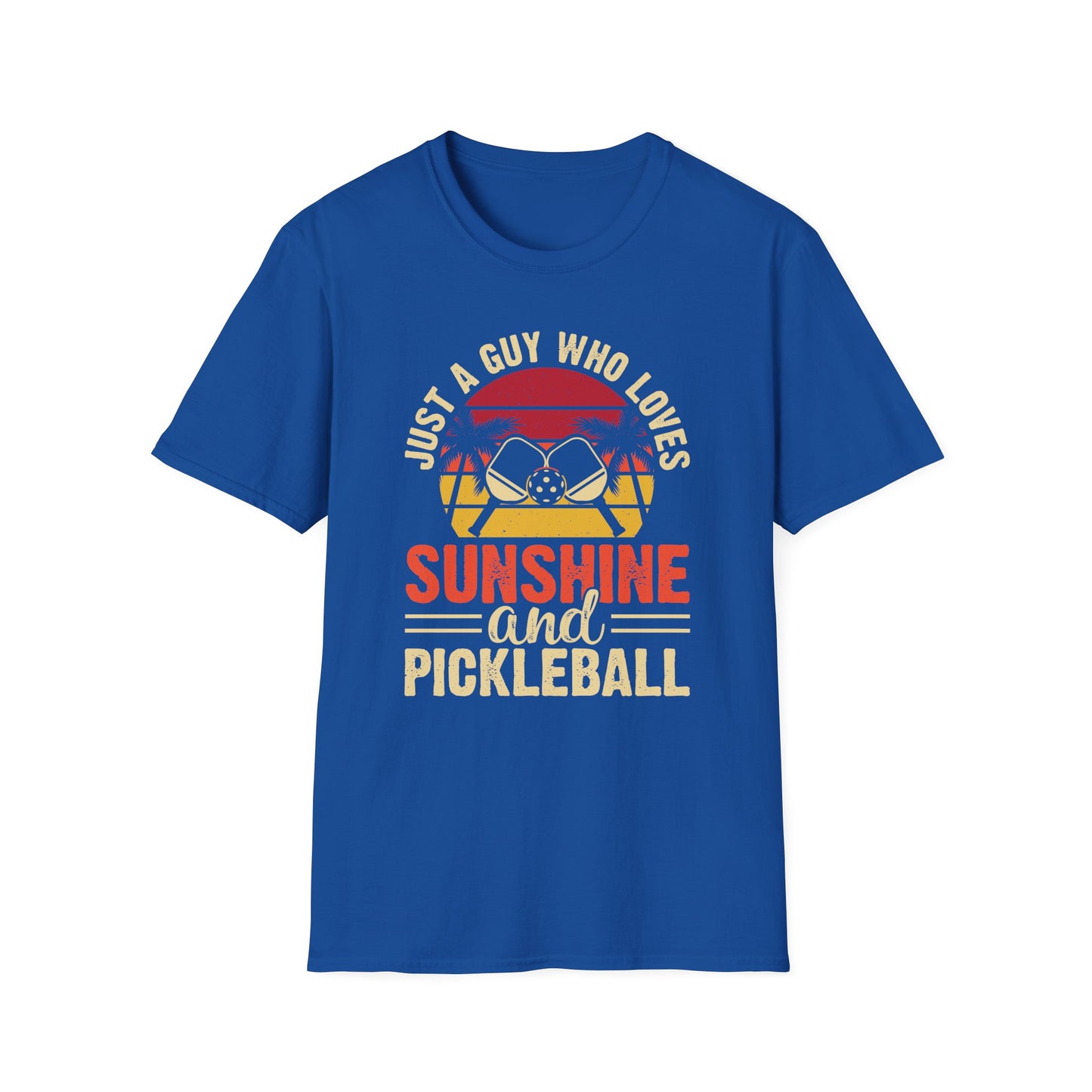 Men's Pickleball T-shirt - Just a Guy Who Loves Sunshine & Pickleball Royal