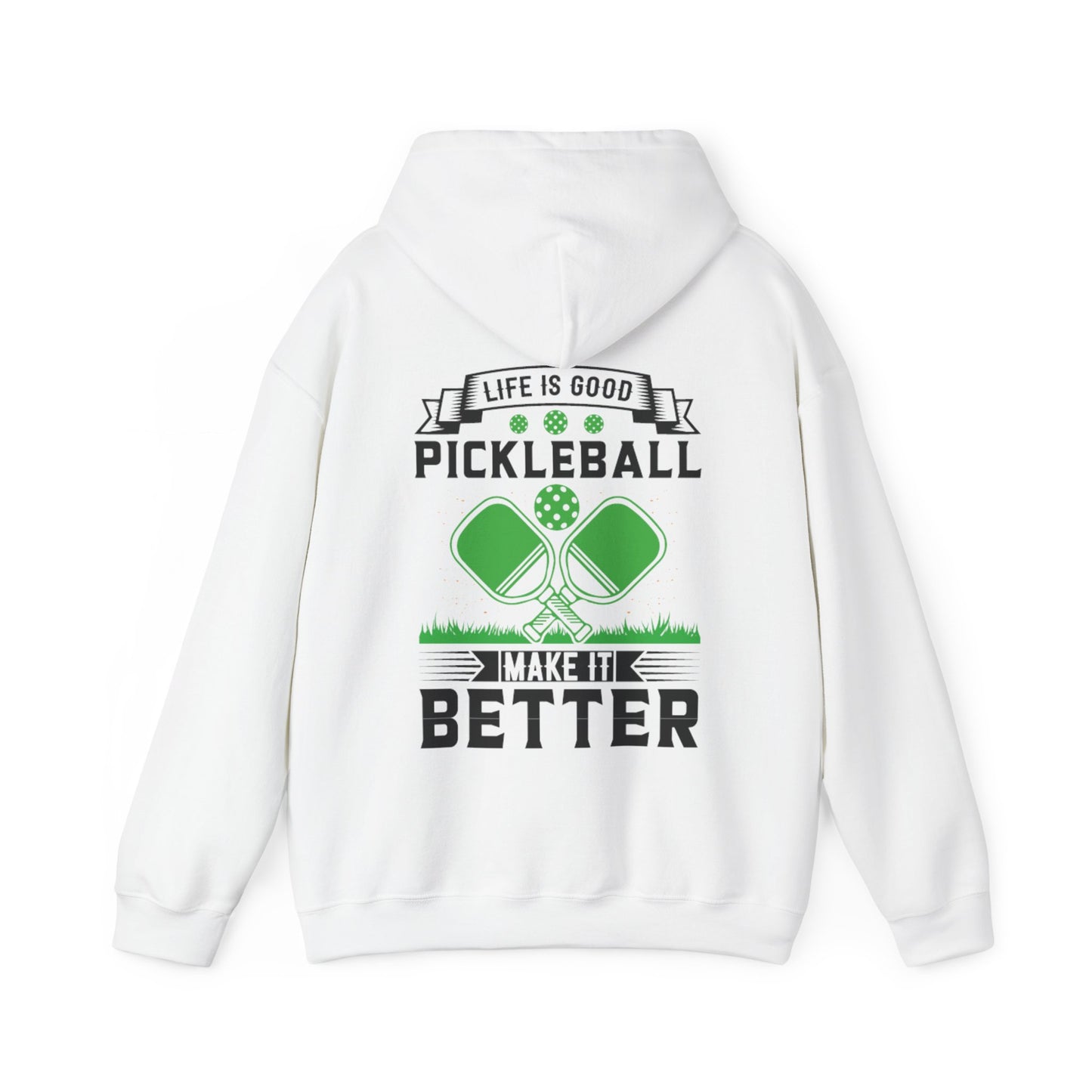 Men's Soft Pickleball Hoodie - Life is Good Pickleball Make It Better