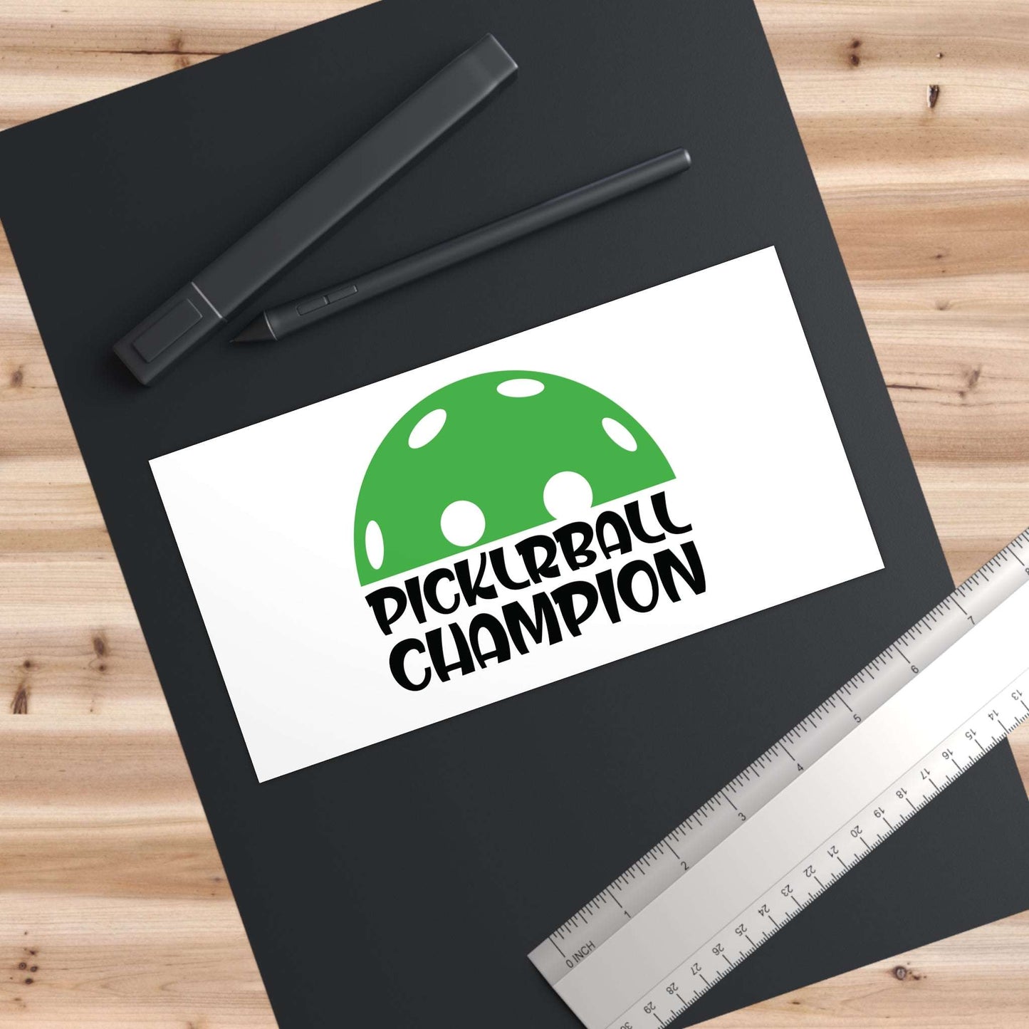 Pickleball Unique Bumper Sticker - Pickleball Champion