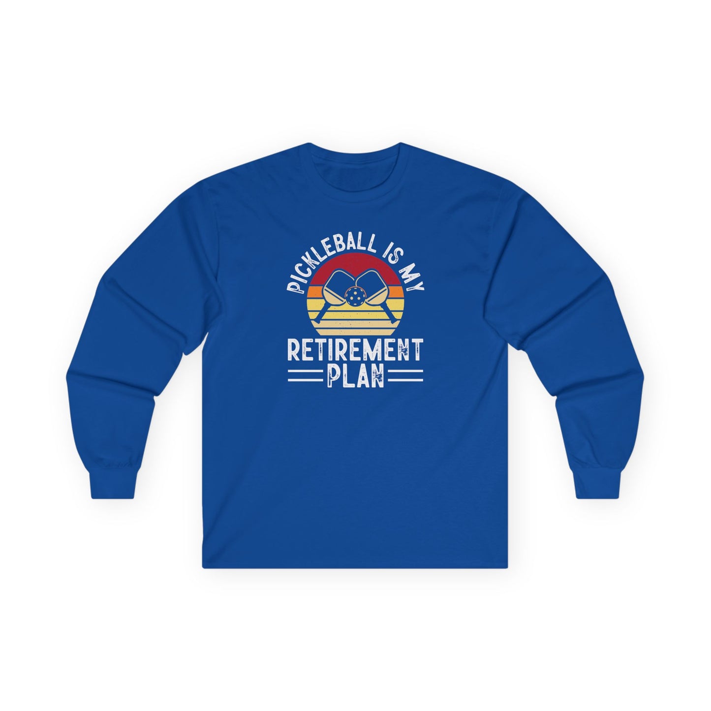 Women's Pickleball Long Sleeves top - Pickleball Is My Retirement Plan Royal