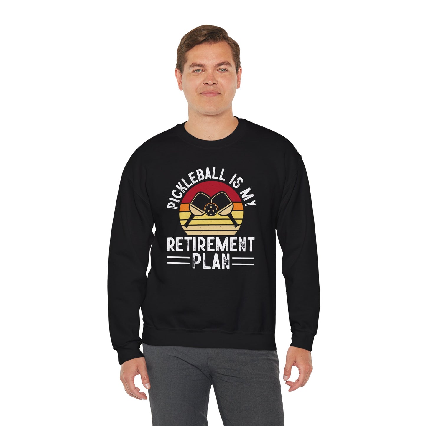 Men's Unique Pickleball Sweatshirt - Pickleball Is My Retirement Plan