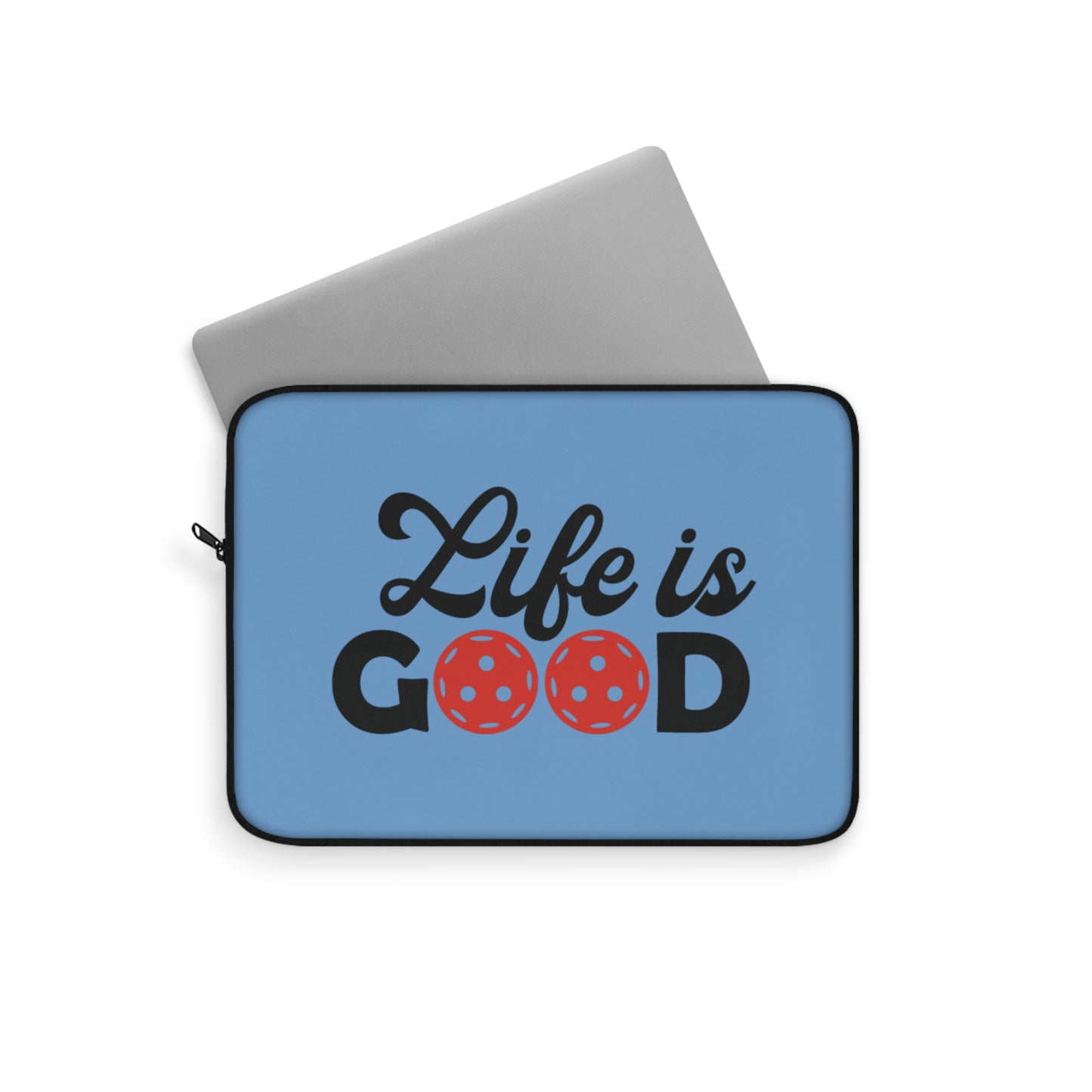Pickleball Charming Laptop Sleeve - Life Is Good