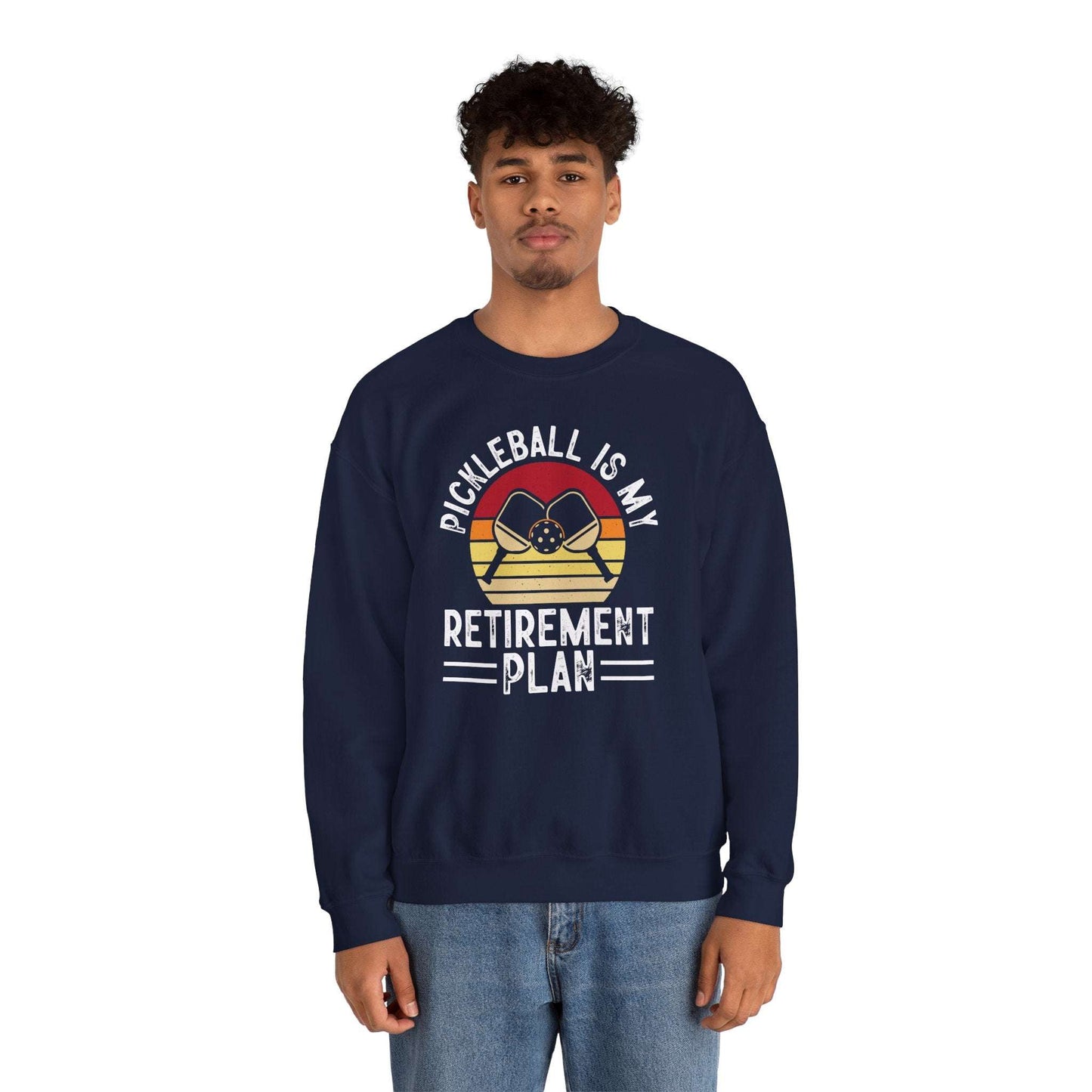 Men's Unique Pickleball Sweatshirt - Pickleball Is My Retirement Plan