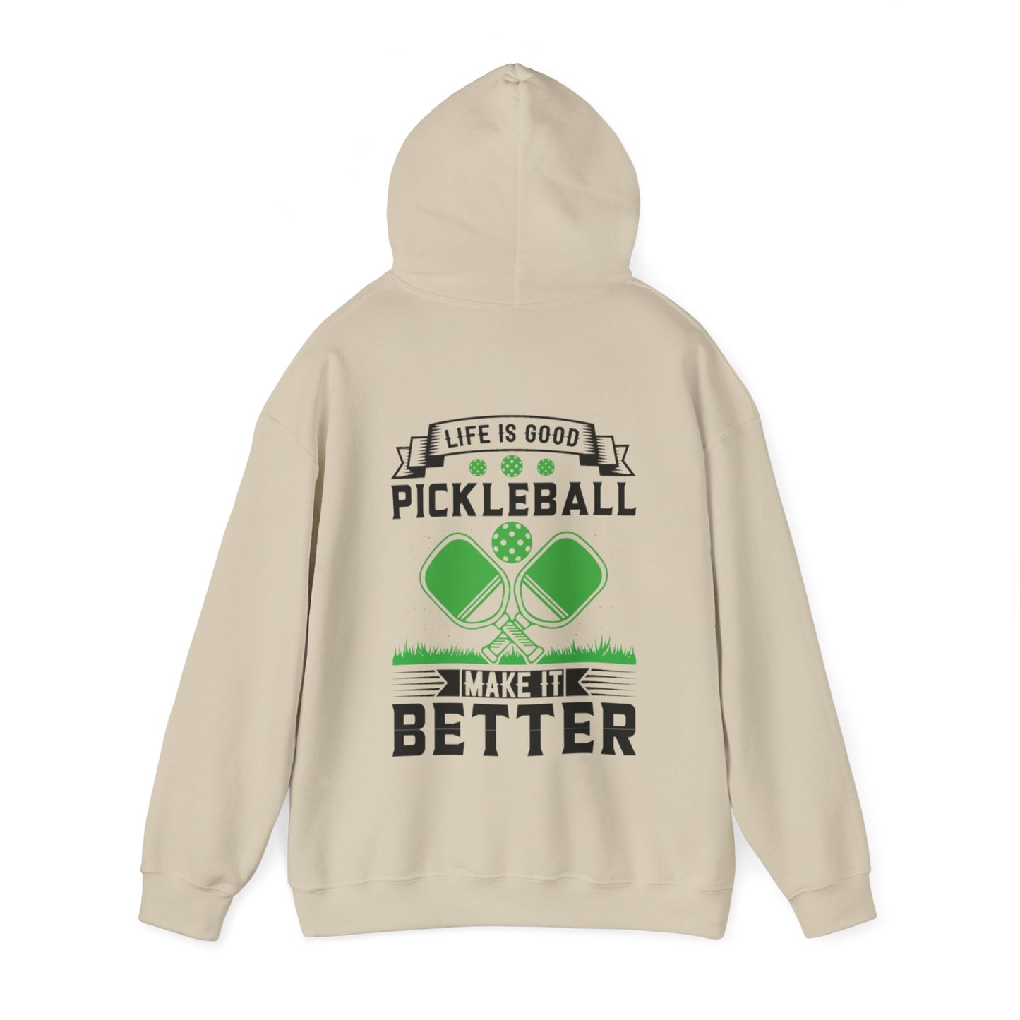 Men's Soft Pickleball Hoodie - Life is Good Pickleball Make It Better