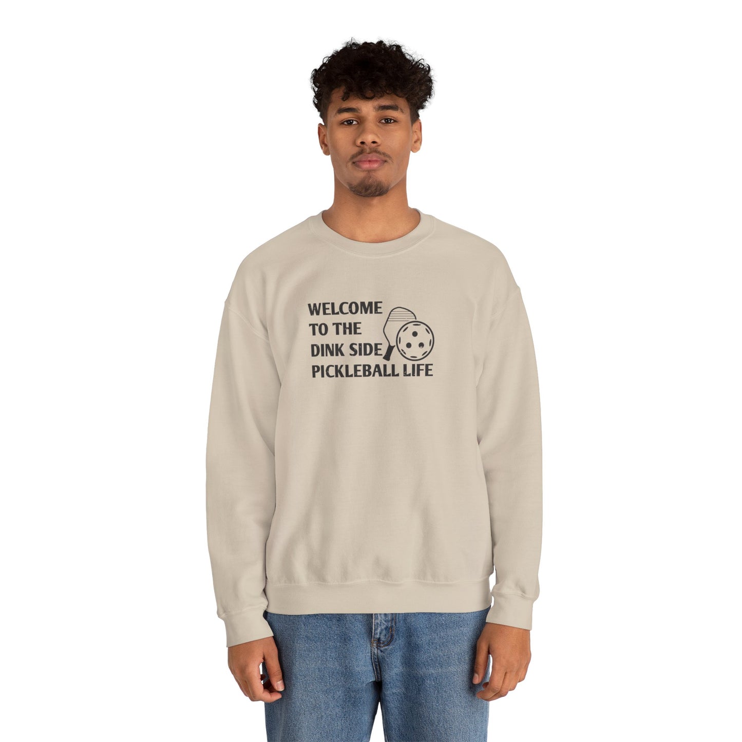 Men's Pickleball Sweatshirt - Welcome to the Dink Side Pickleball Life