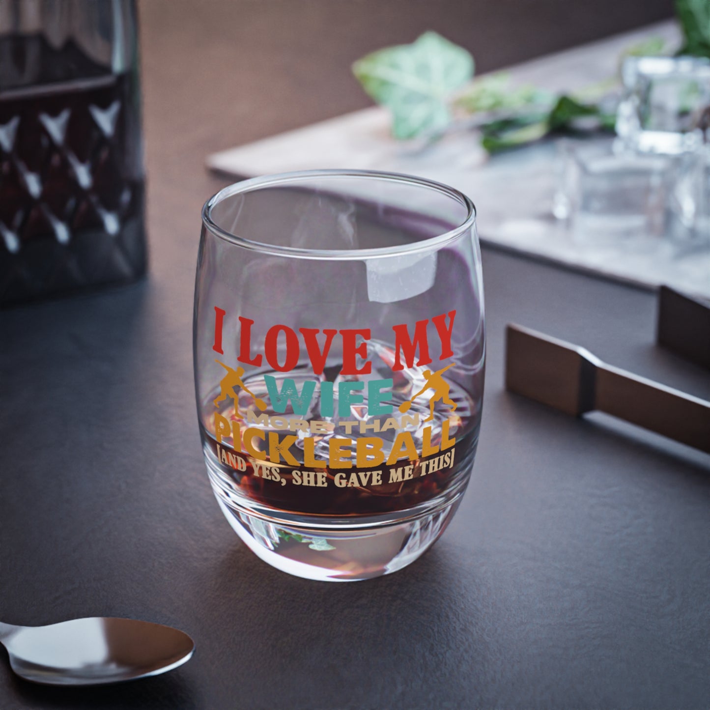 Pickleball Whiskey Glass - I Love My Wife More Than Pickleball