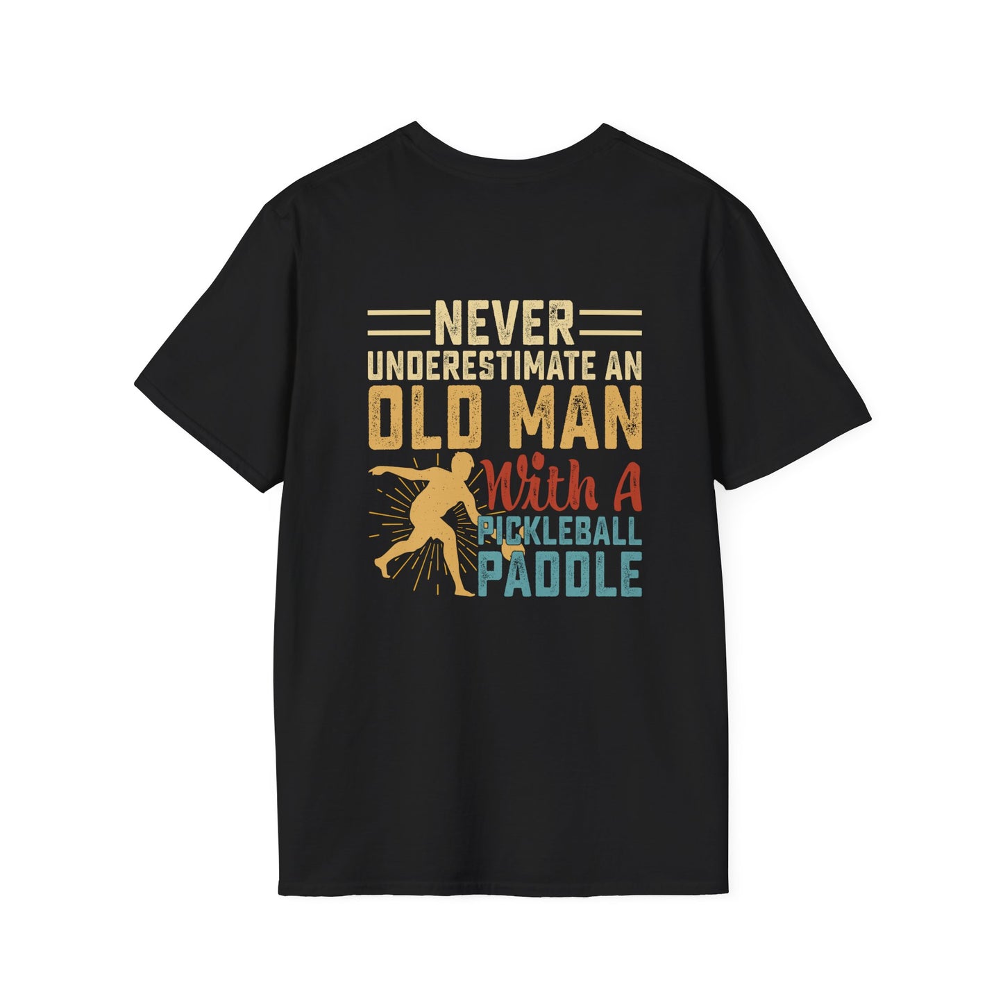 Men's Funny Pickleball T-shirt - Never Underestimate an Old Man