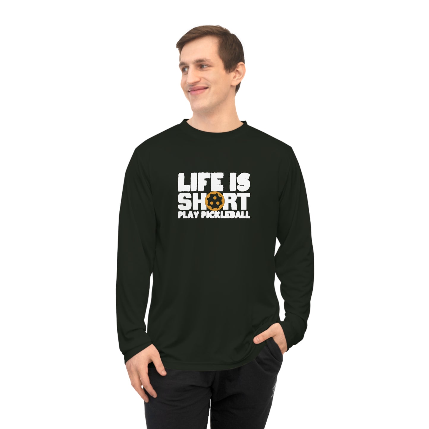 Men's Pickleball Long Sleeves top - Life Is Short Play Pickleball