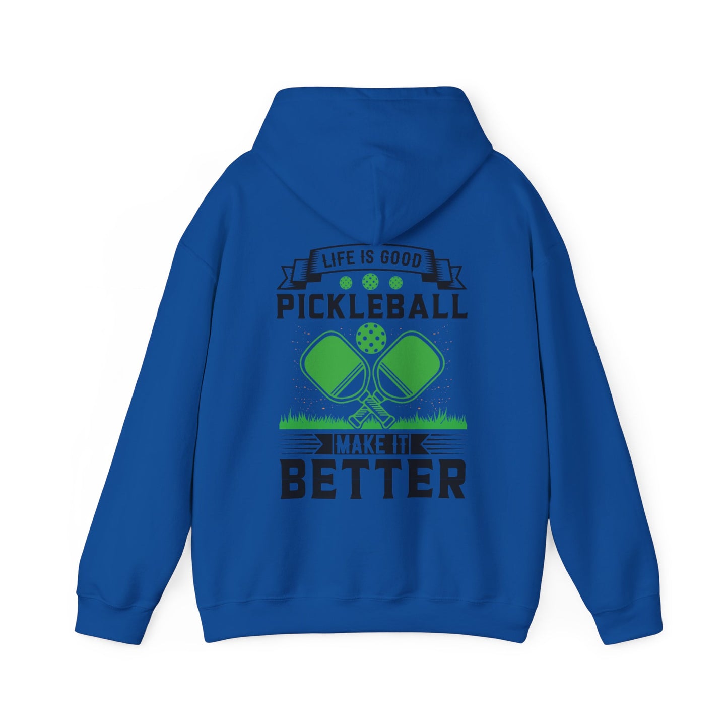 Men's Soft Pickleball Hoodie - Life is Good Pickleball Make It Better