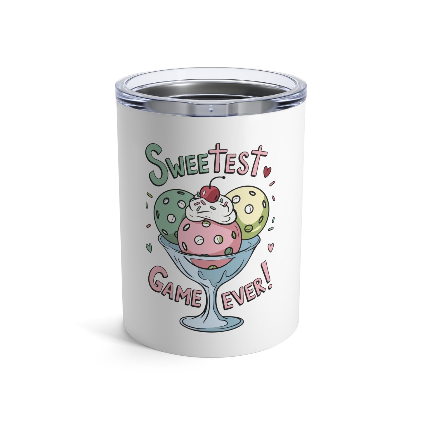 Pickleball Cute Tumbler - Sweetest Game Ever White