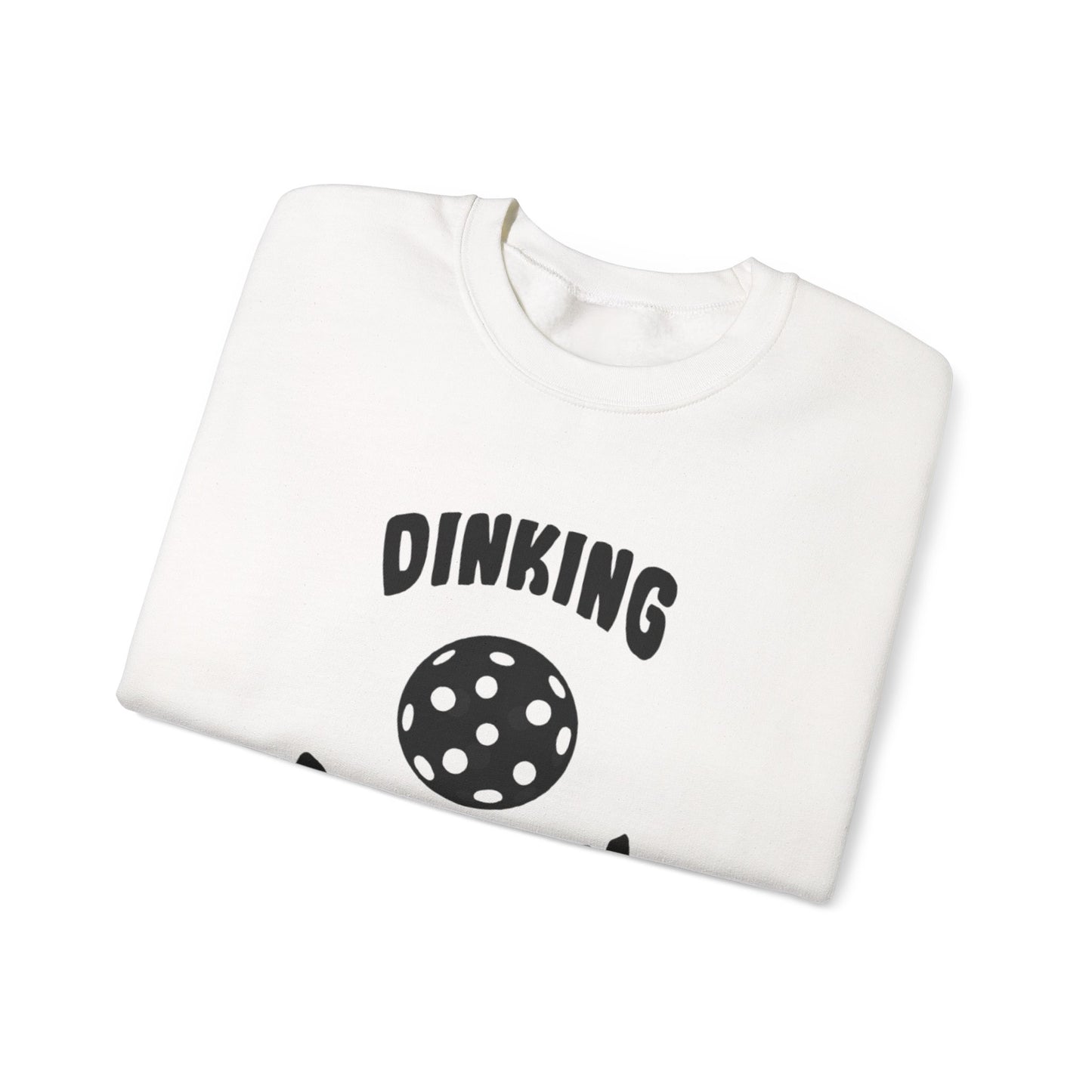 Women's Fun Pickleball Sweatshirt - Dinking Problem