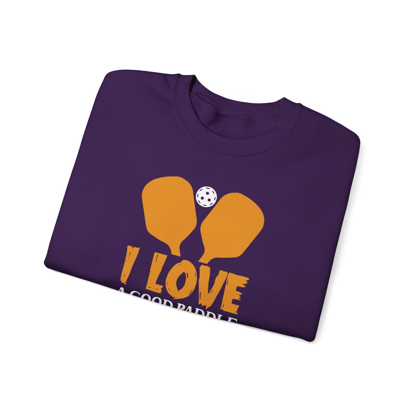 Women's Soft Pickleball Sweatshirt - I Love a Good Paddle