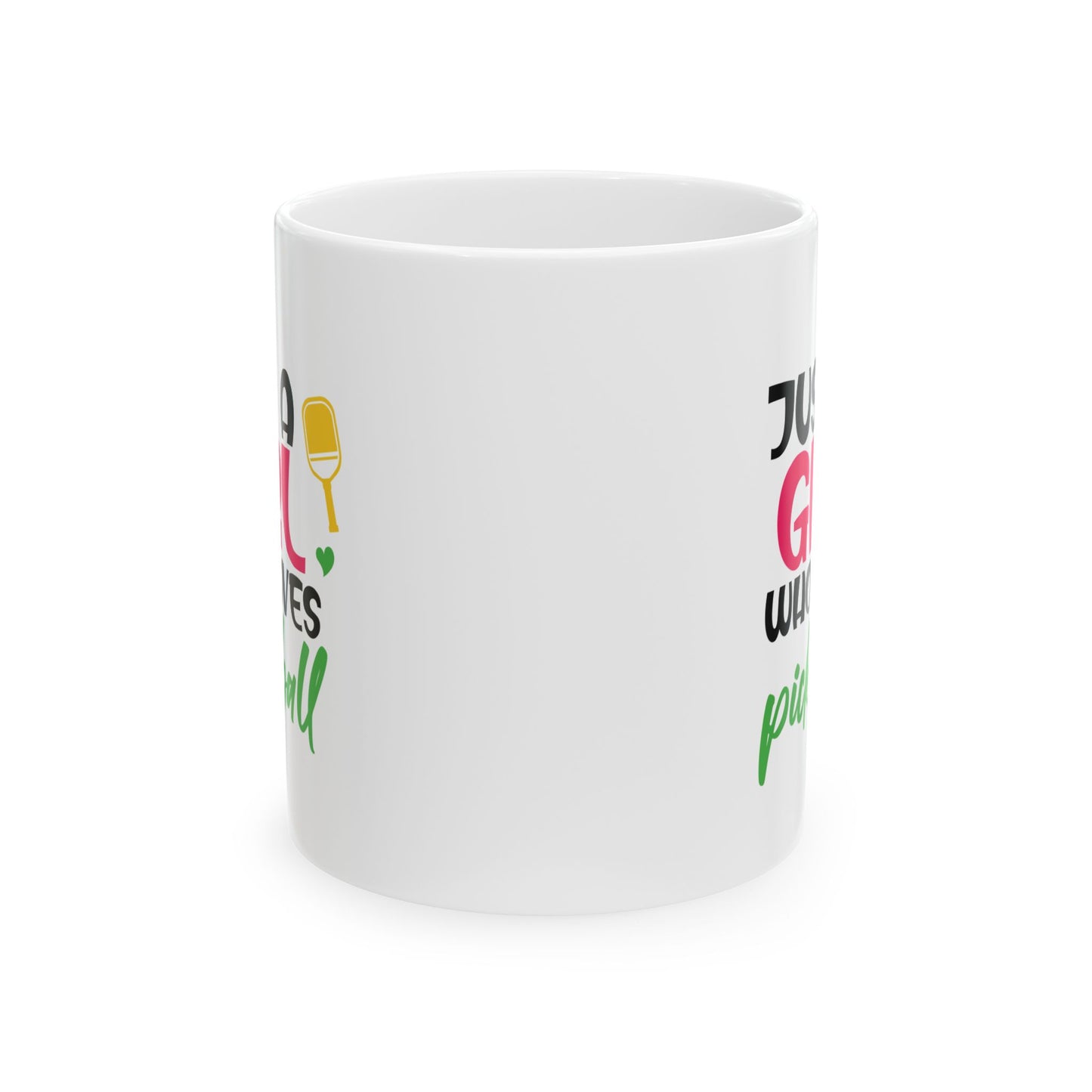 Pickleball Cute Mug - Just a girl who loves Pickleball