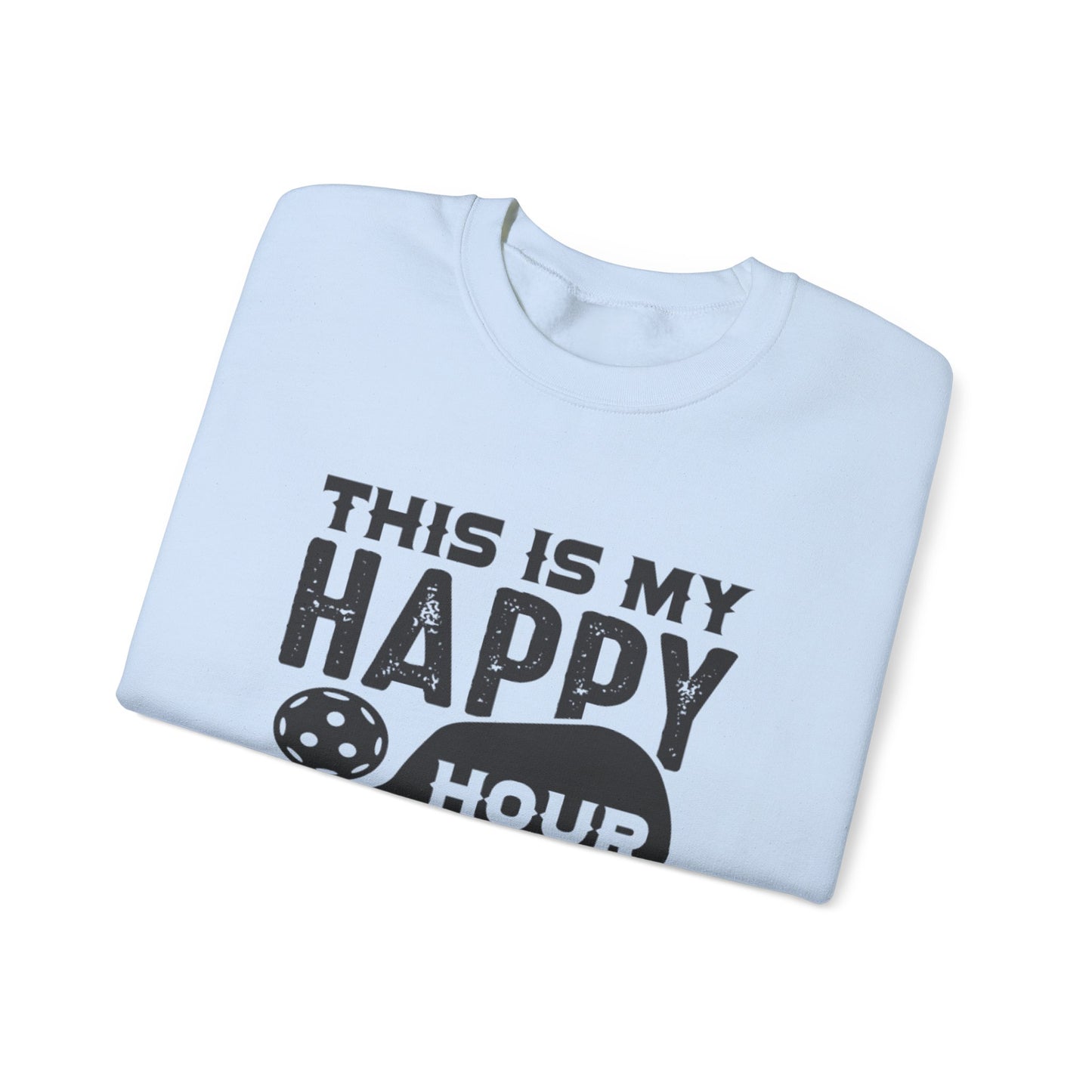 Women's Pickleball Sweatshirt - This is My Happy Hour Pickleball