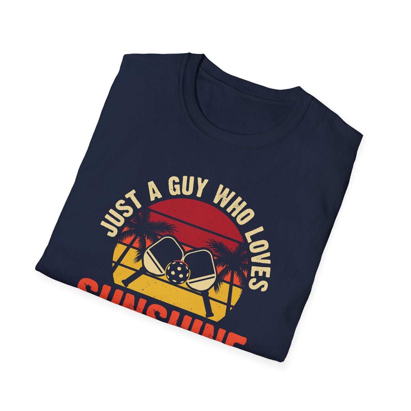 Men's Pickleball T-shirt - Just a Guy Who Loves Sunshine & Pickleball