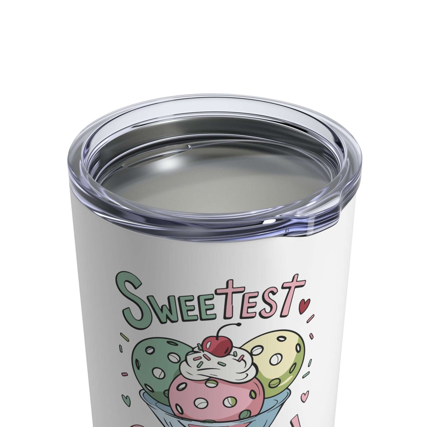 Pickleball Cute Tumbler - Sweetest Game Ever