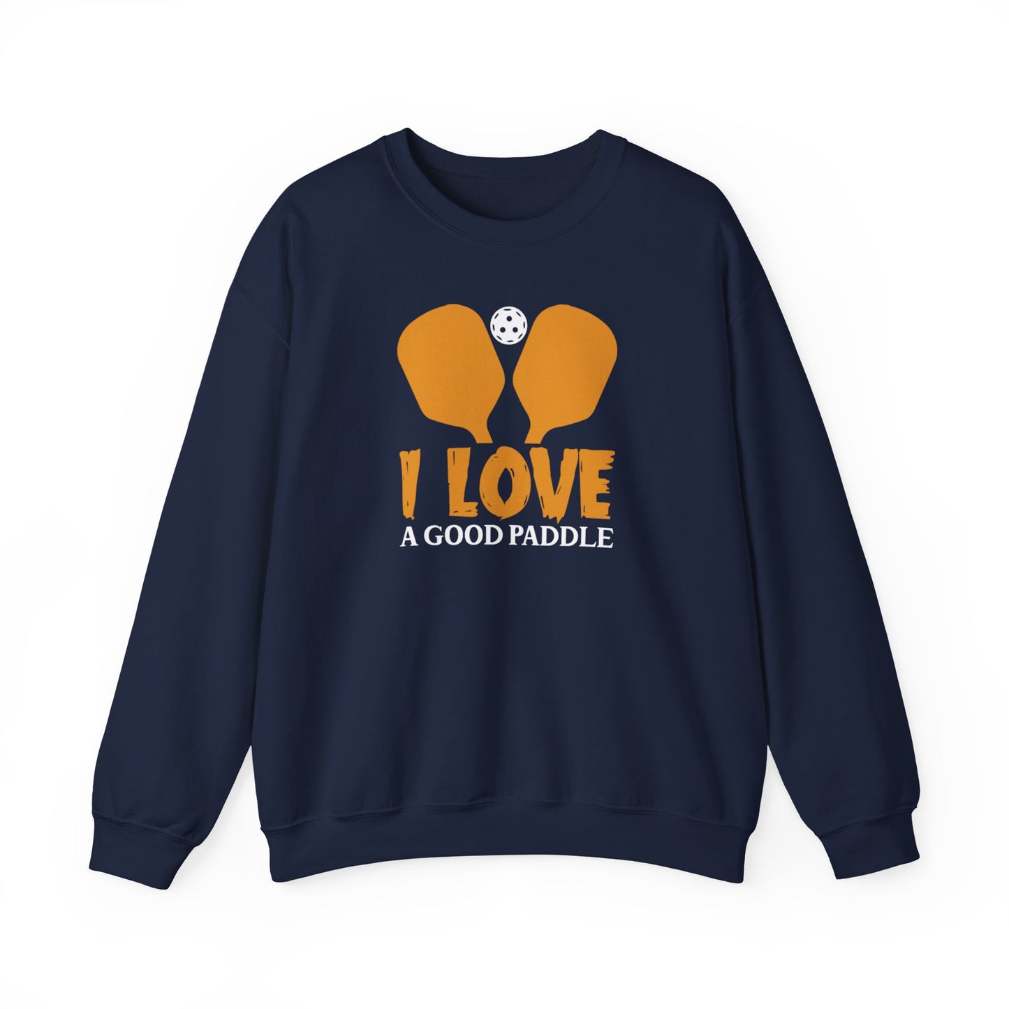 Men's Funny Pickleball Sweatshirt - I Love a Good Paddle Navy