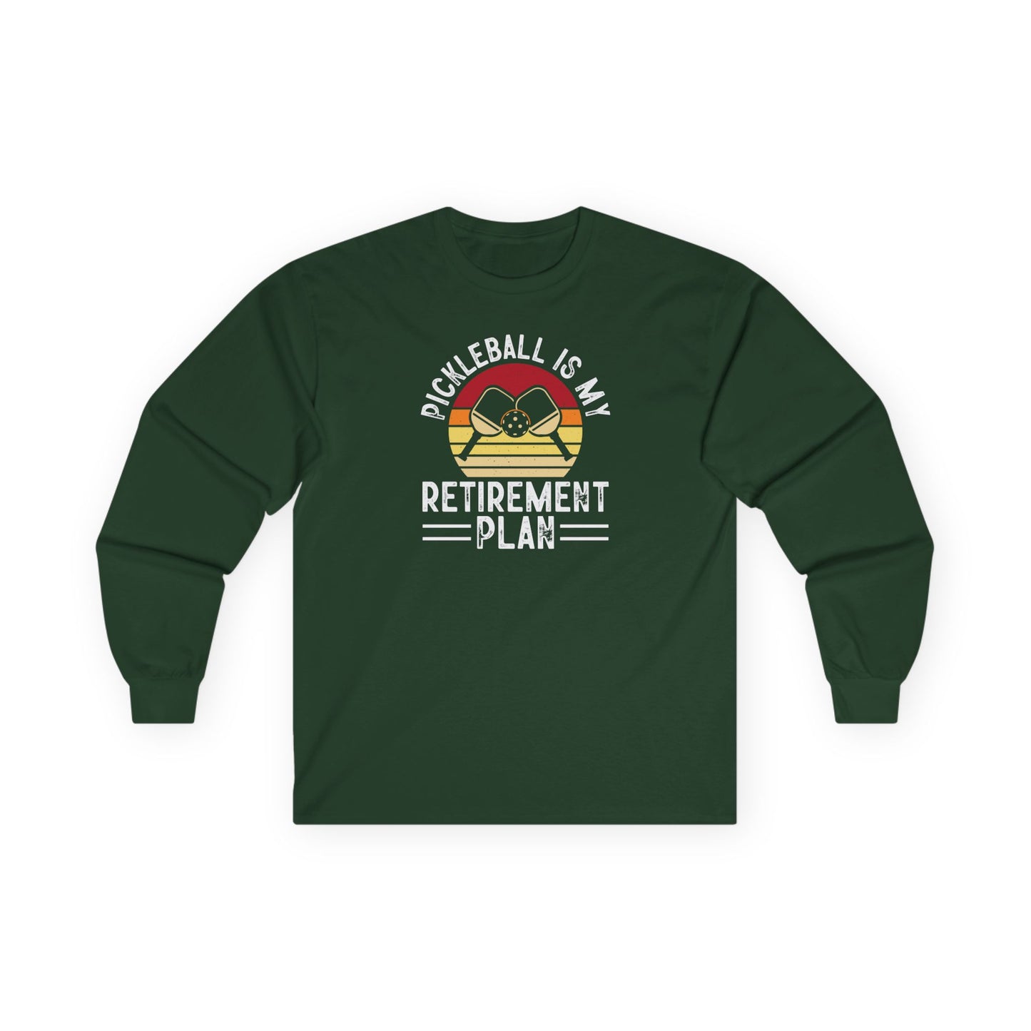 Men's Pickleball Long Sleeves top - Pickleball Is My Retirement Plan Green