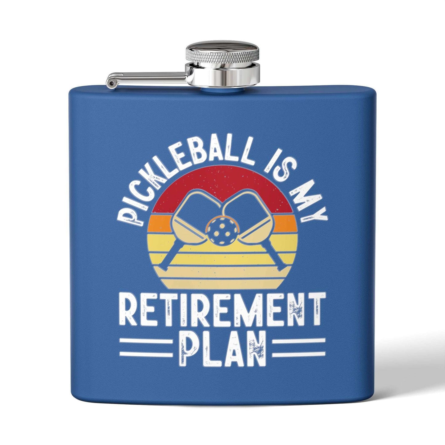 Pickleball Practical Flask - Pickleball Is My Retirement Plan Royal