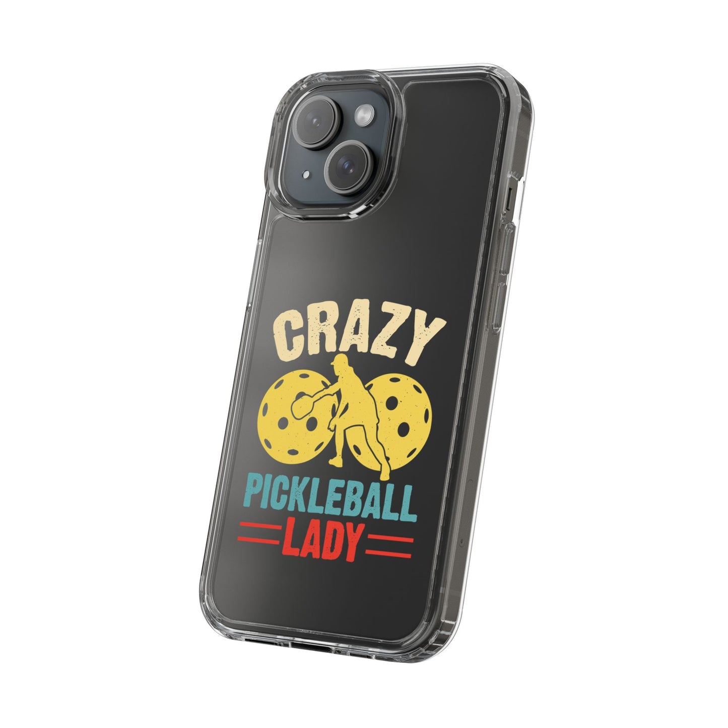 Pickleball Funny Phone case - Crazy Pickleball Lady